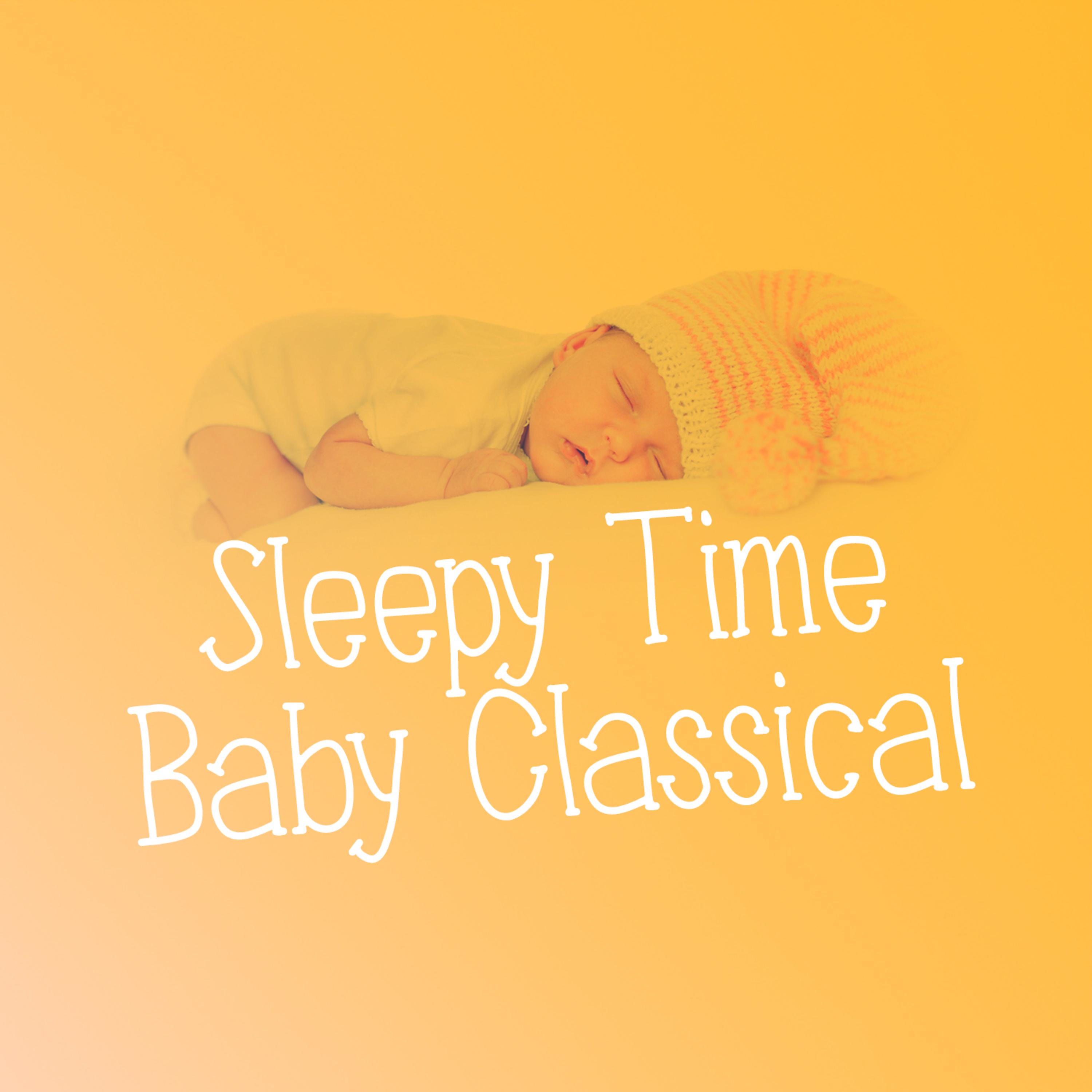 Постер альбома Sleepy Time Baby Classical