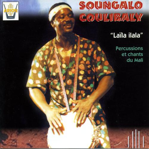 Постер альбома Laila Ilala : Percussions et chants du Mali