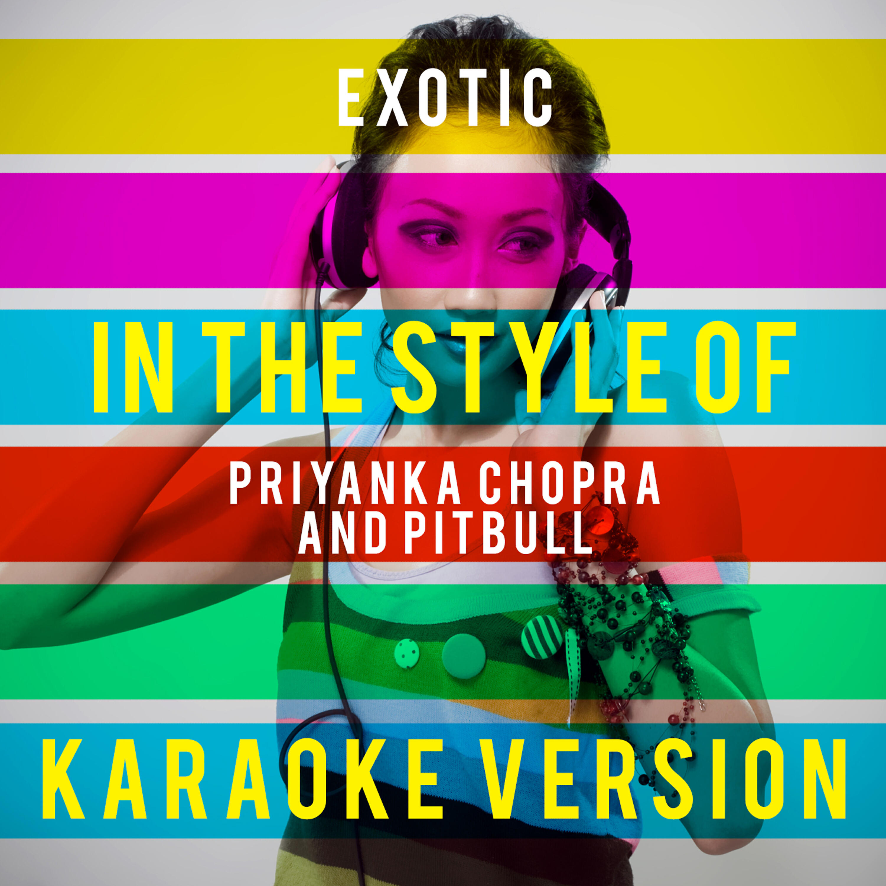 Ameritz Top Tracks - Exotic (In the Style of Priyanka Chopra and Pitbull) [Karaoke Version]
