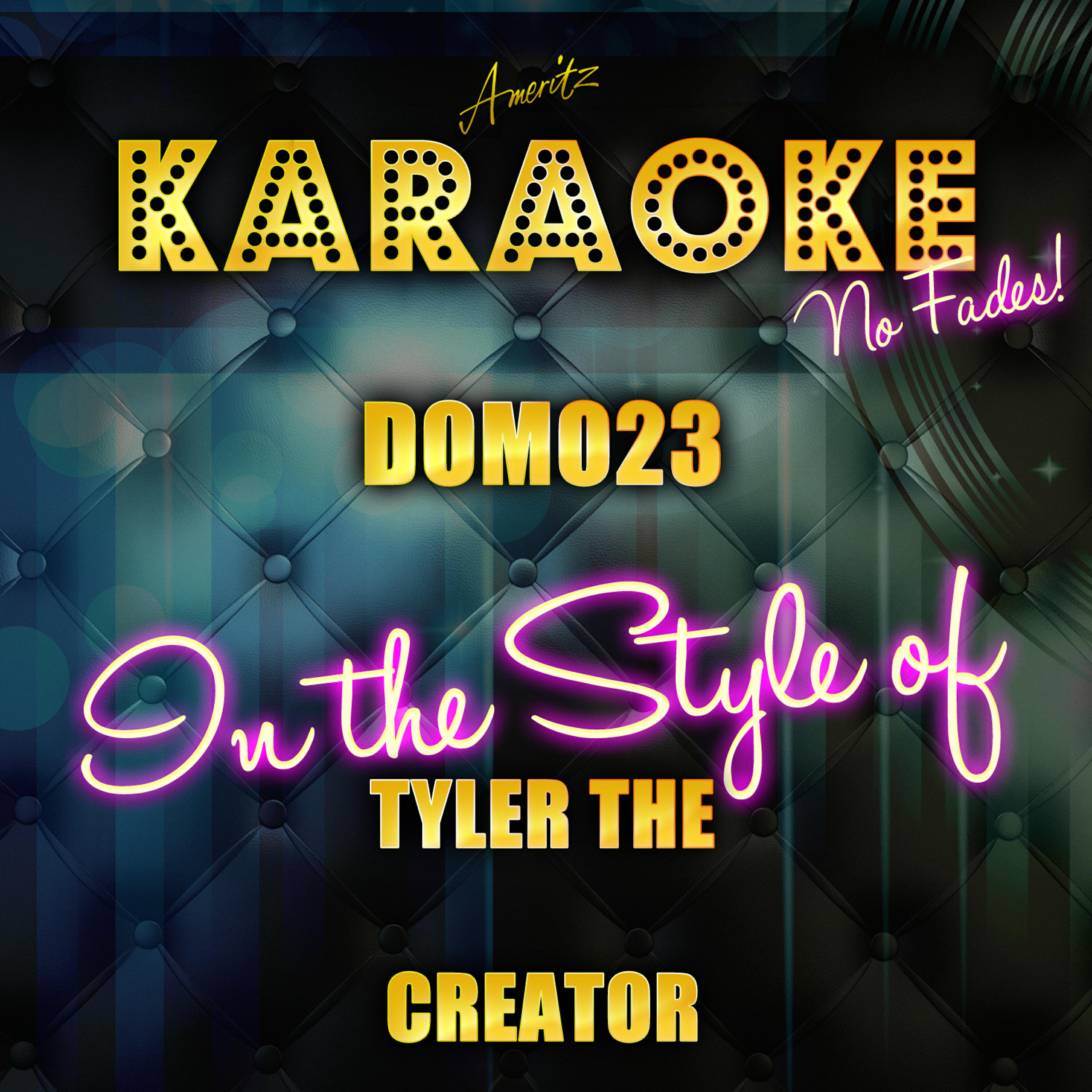 Ameritz Top Tracks - Domo23 (In the Style of Tyler the Creator) [Karaoke Version]