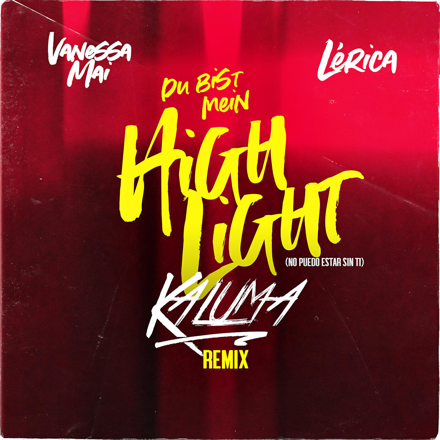 Vanessa Mai - Du bist mein Highlight (No puedo estar sin ti - Kaluma Remix)