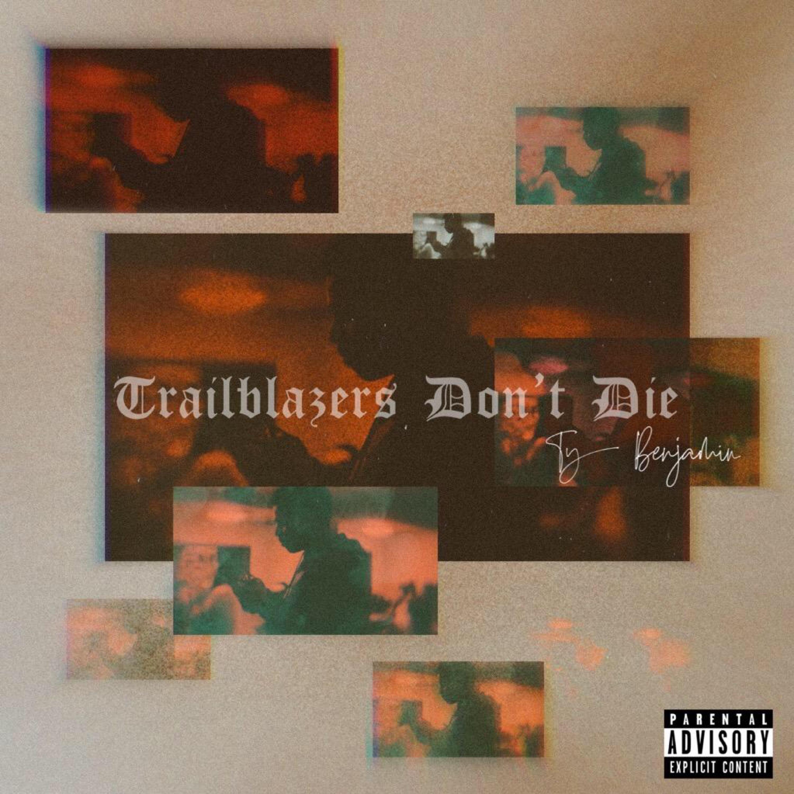 Постер альбома Trailblazers Don't Die