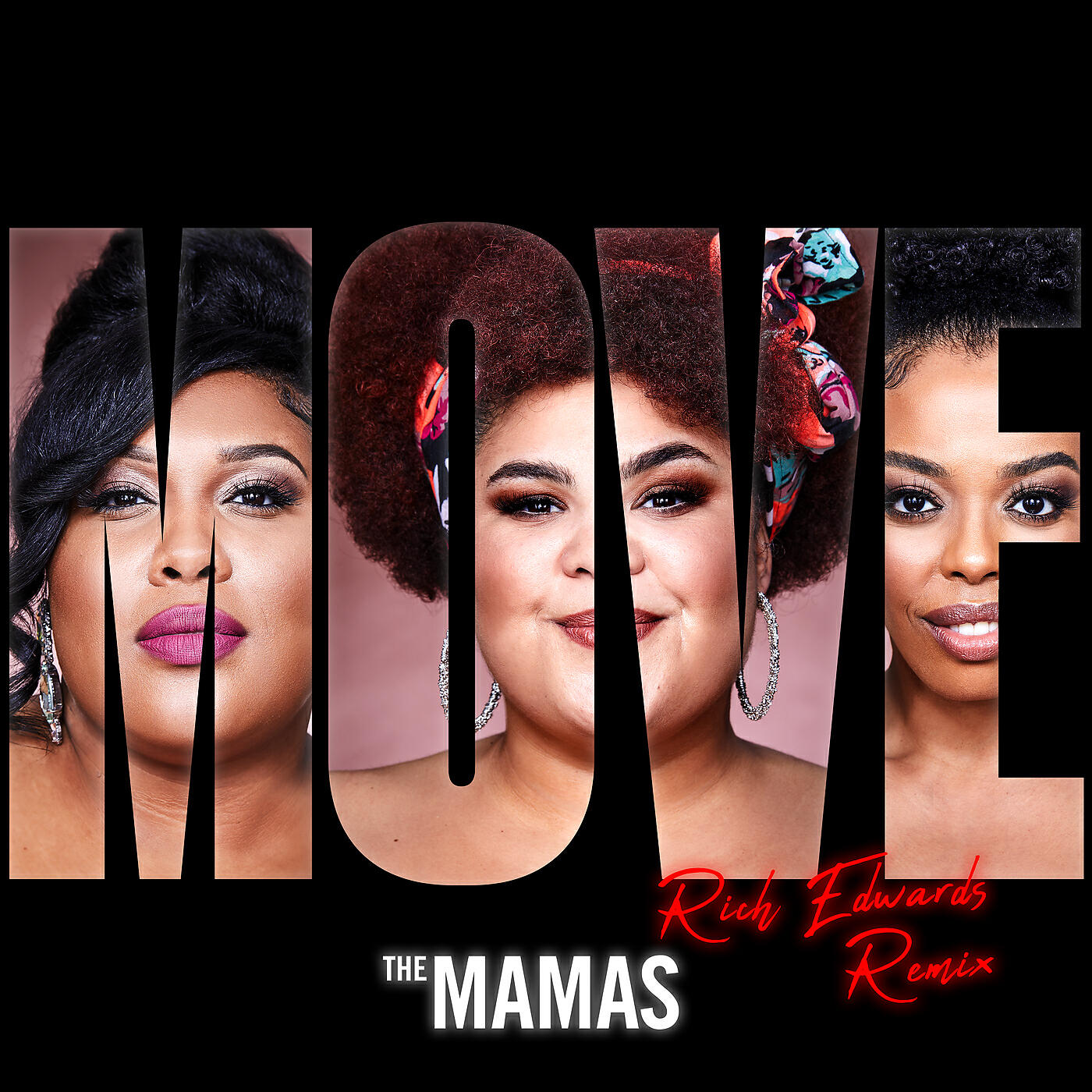 The Mamas - Move (Rich Edwards Remix)
