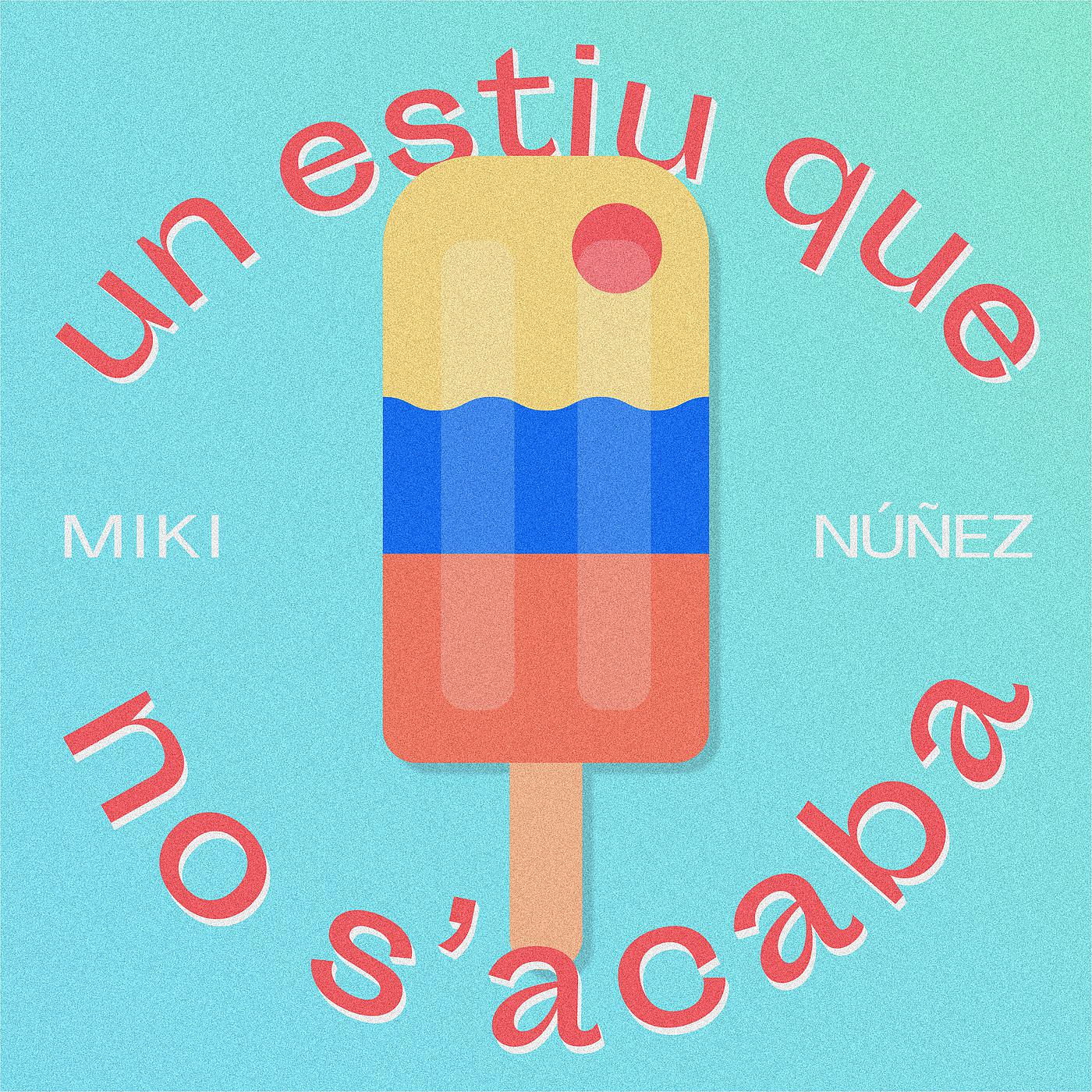 Постер альбома Un Estiu Que No S'Acaba