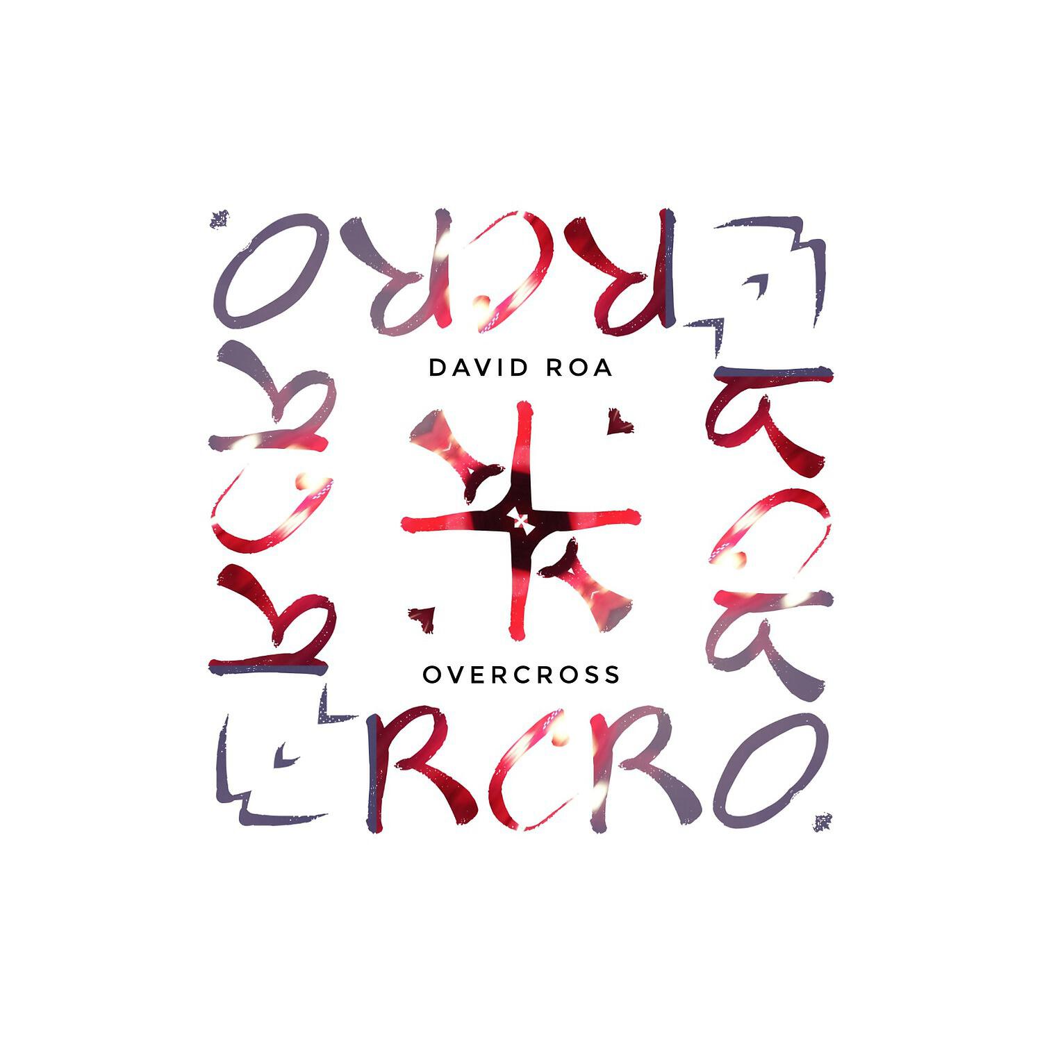 David Roa - Overcross
