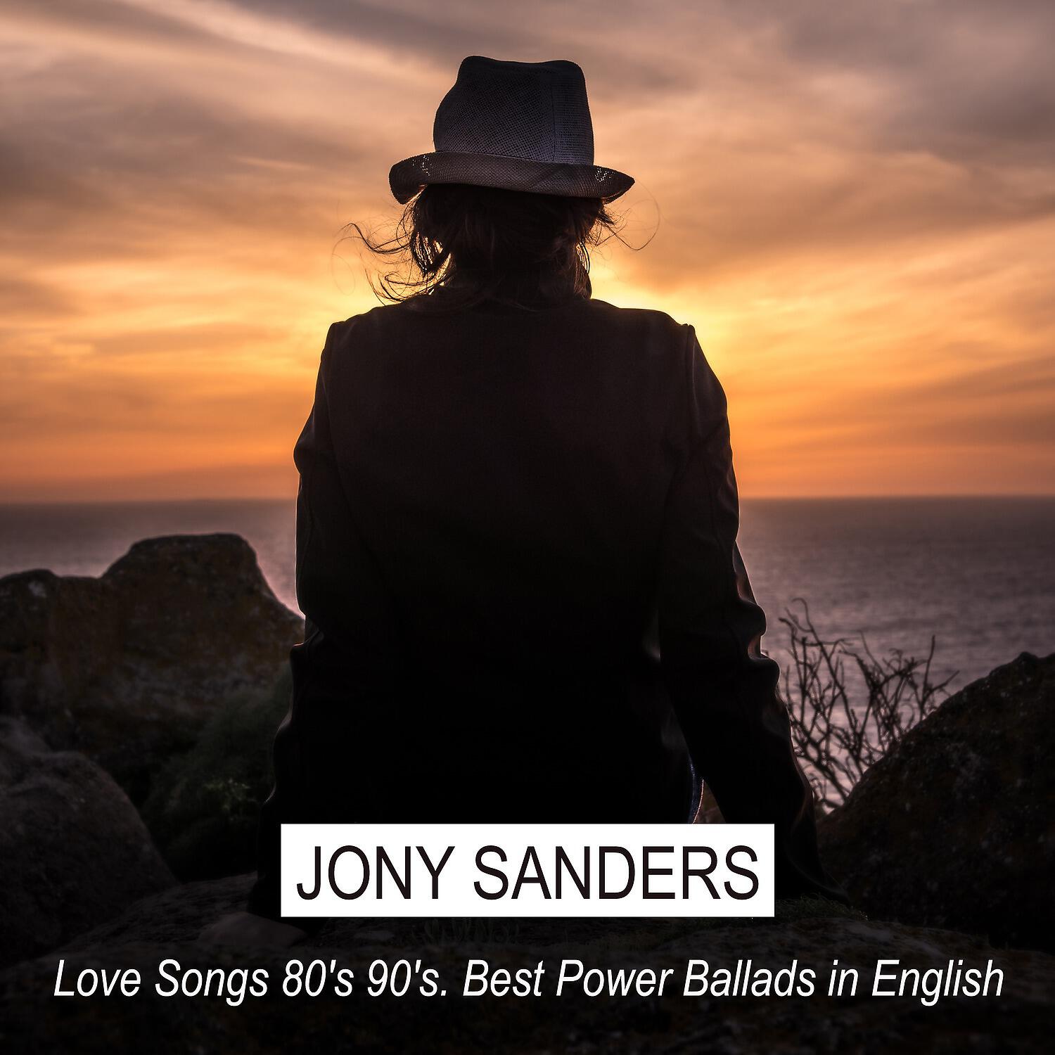 Jony Sanders - Take These Broken Wings