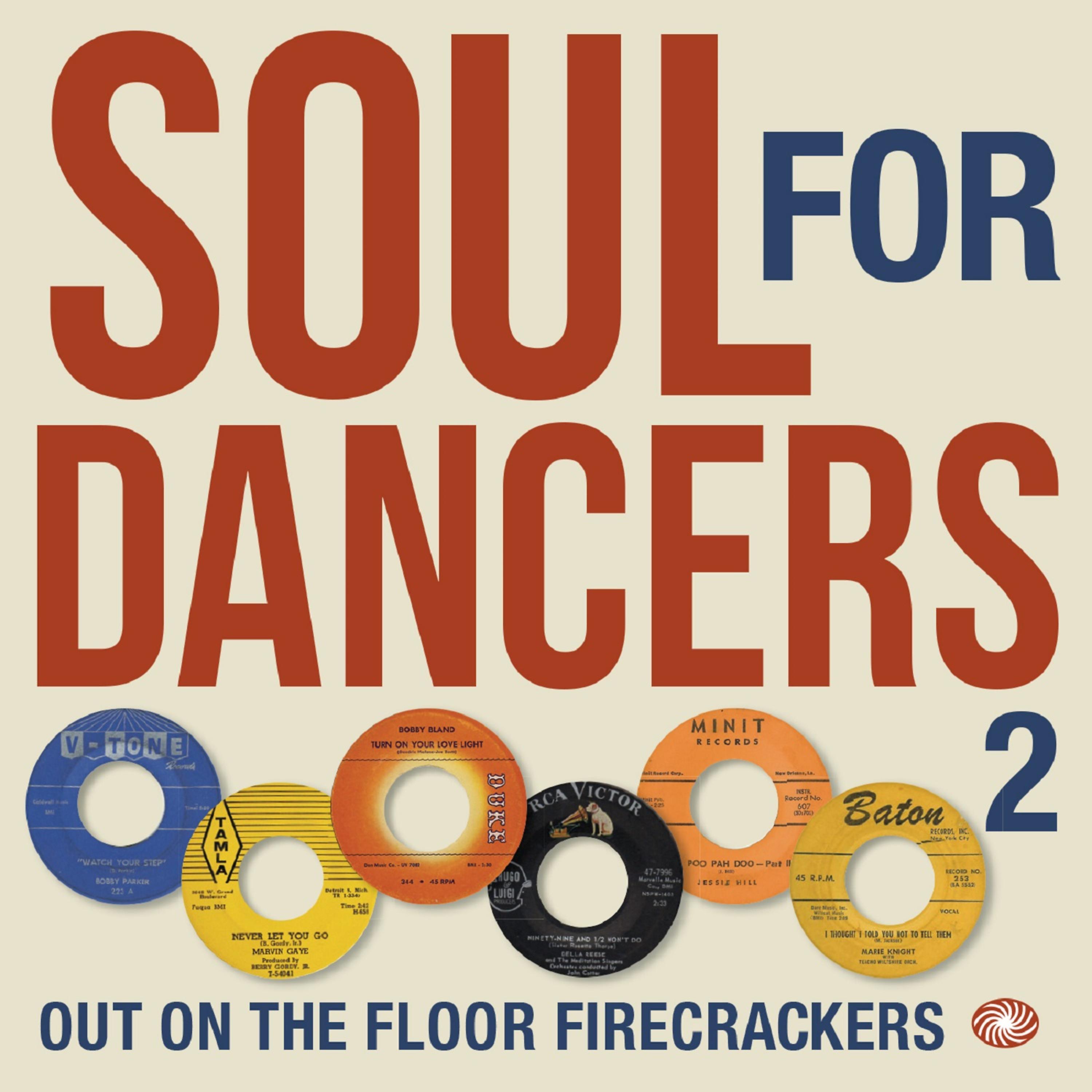 Постер альбома Soul for Dancers 2: Out on the Floor Firecrackers