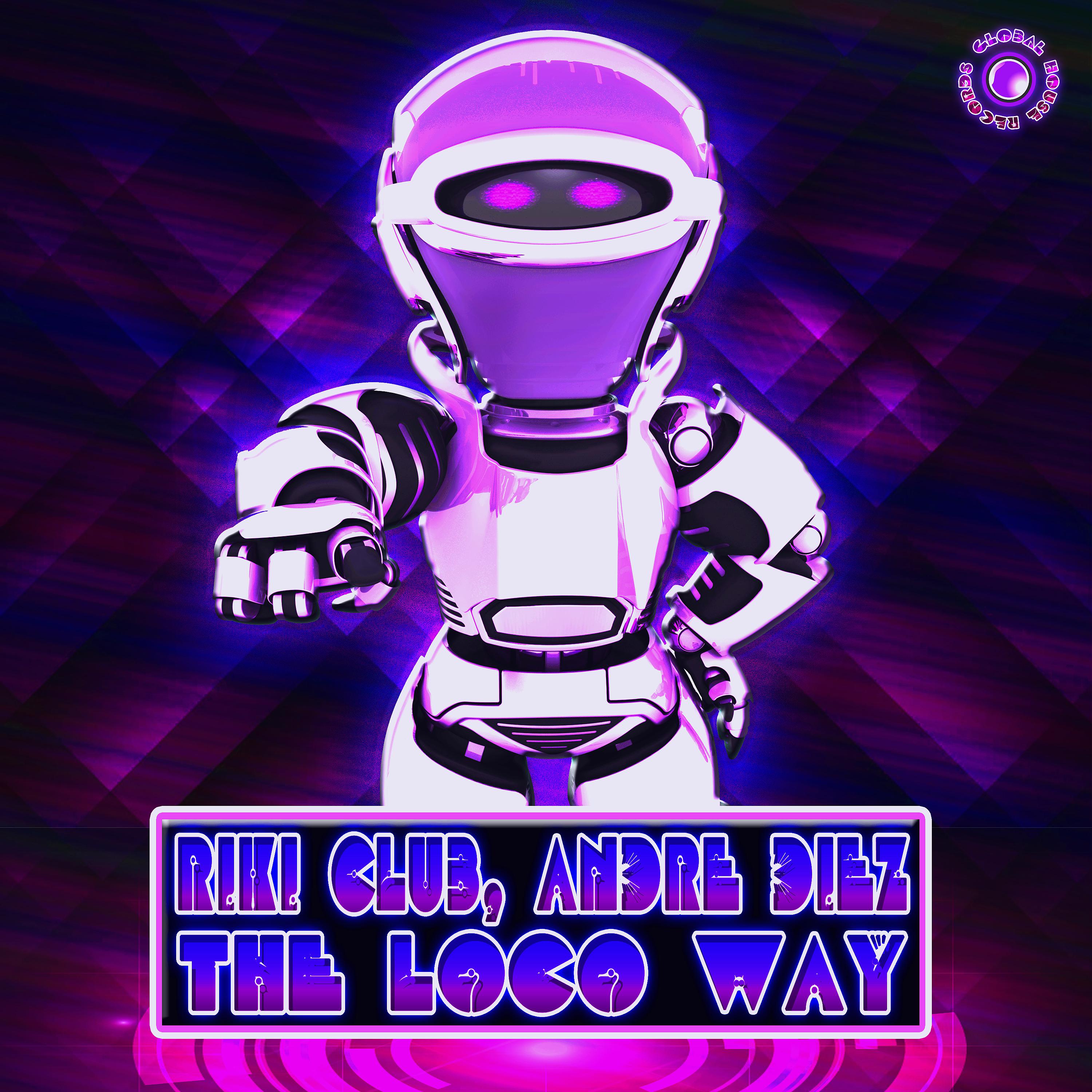 Постер альбома The Loco Way