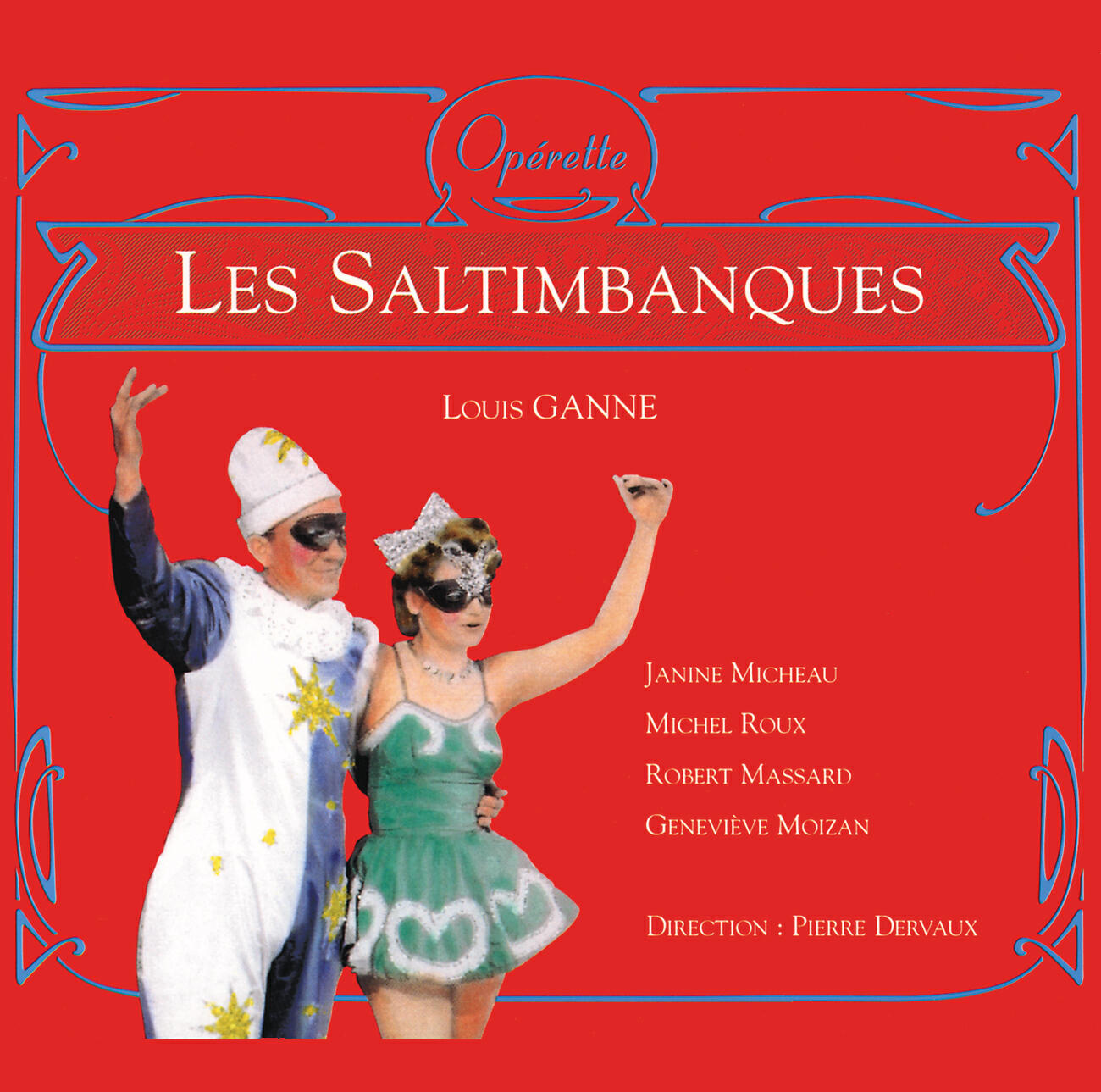 Pierre Dervaux - Ganne: Les Saltimbanques / Acte I - Trio et triolets