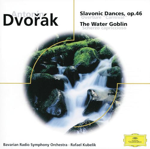 Постер альбома Dvorák: Slavonic Dances op. 46; The Water Goblin