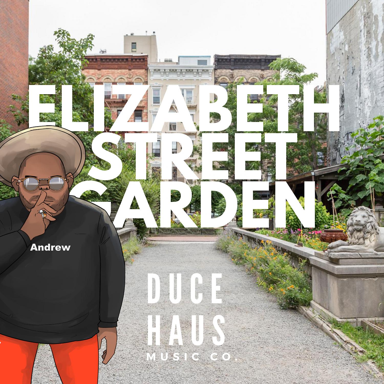 Постер альбома Elizabeth Street Garden