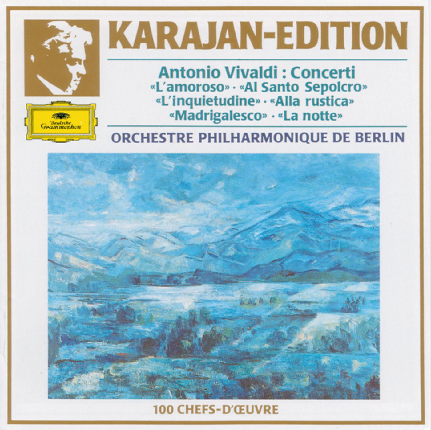 Постер альбома Vivaldi: Concerti "L'amoroso"; "Al Santo Sepolcro"; "L'inquietudine"; "Alla rustica"; "Madrigalesco"; "La notte"