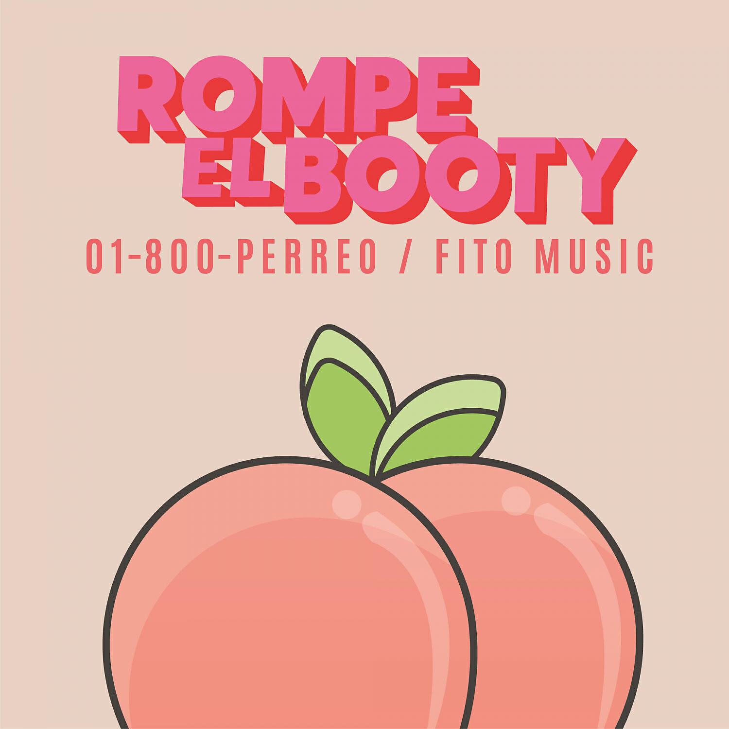 01-800-PERREO - Rompe el Booty