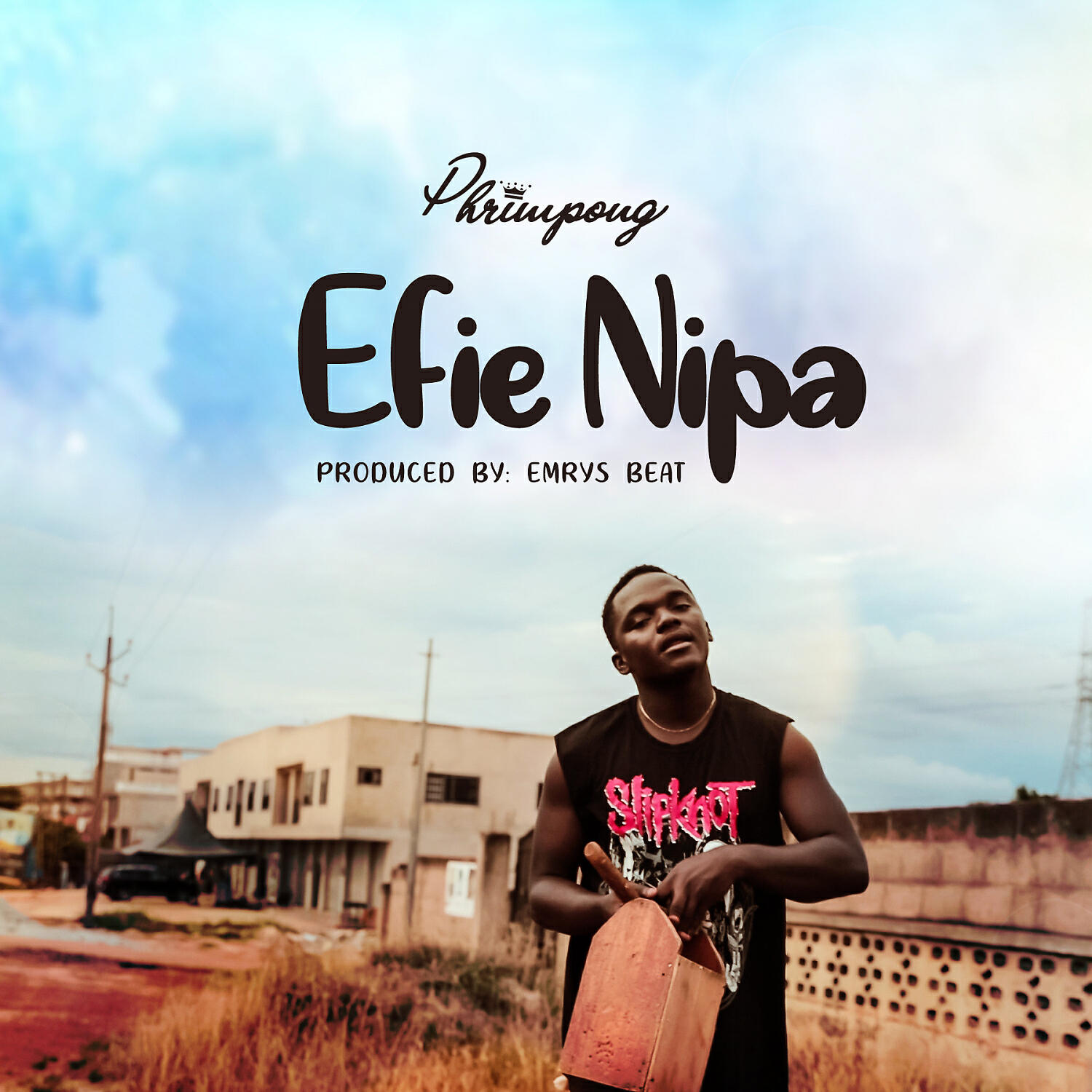 Phrimpong - Efie Nipa
