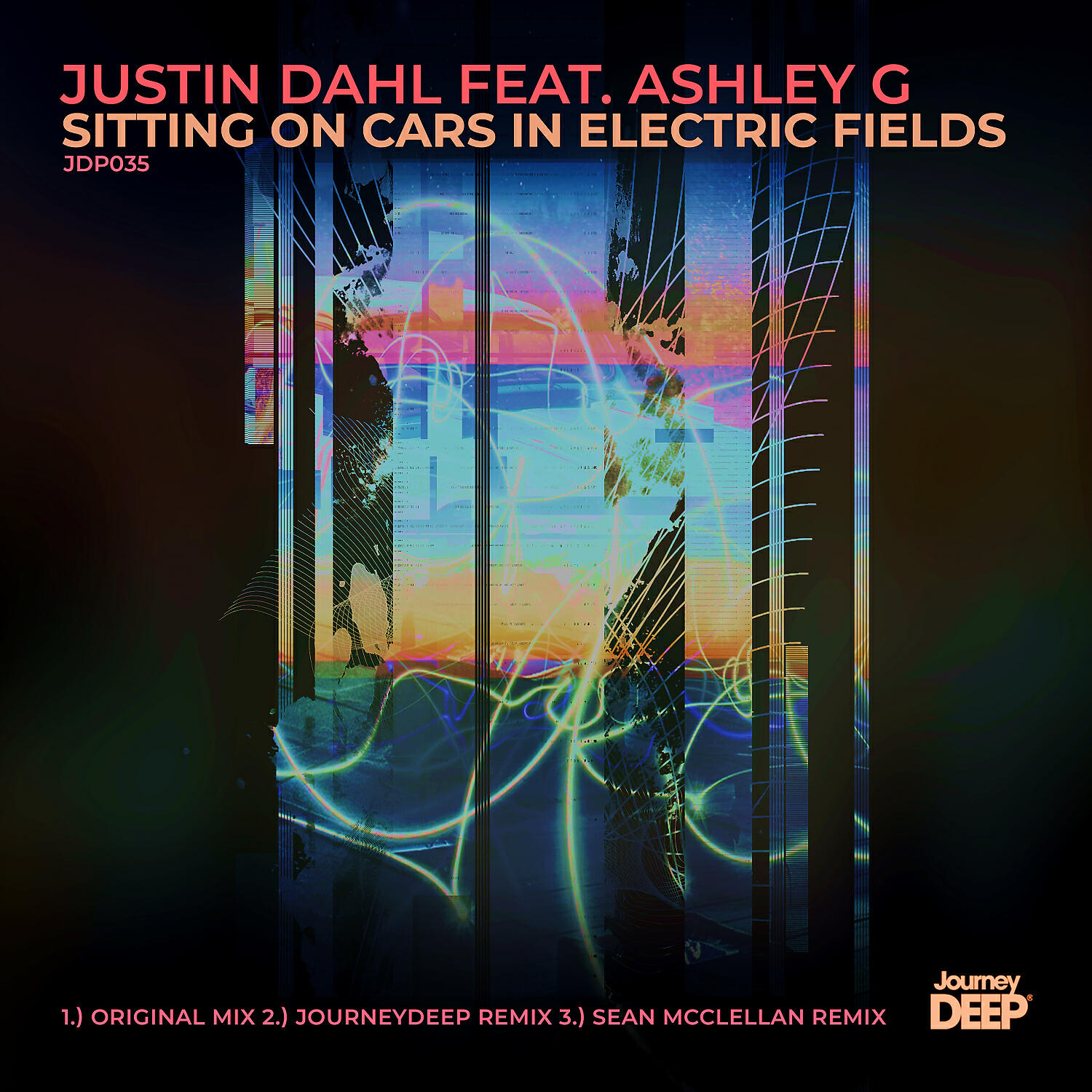 Justin Dahl - Sitting On Cars In Electric Fields (feat. Ashley G) (Sean McClellan Remix)