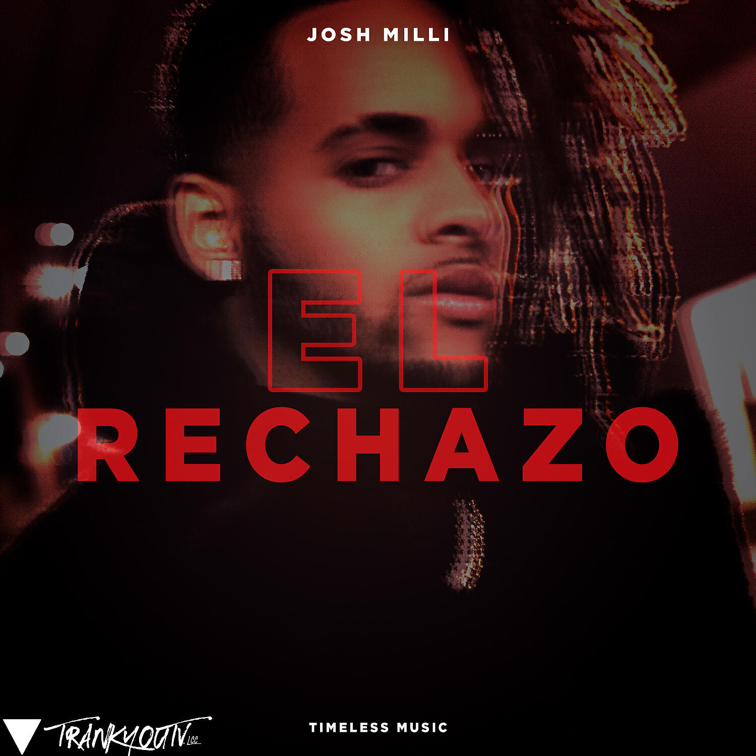 Josh Milli - El Rechazo