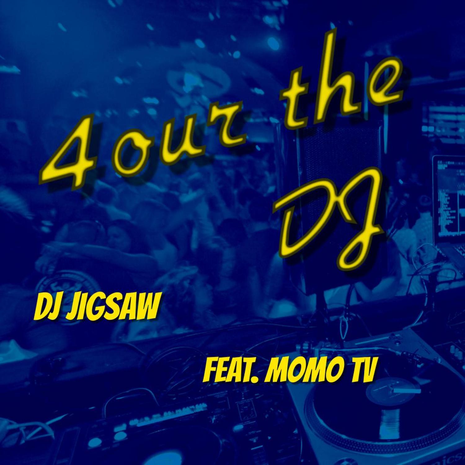 Постер альбома 4our the DJ