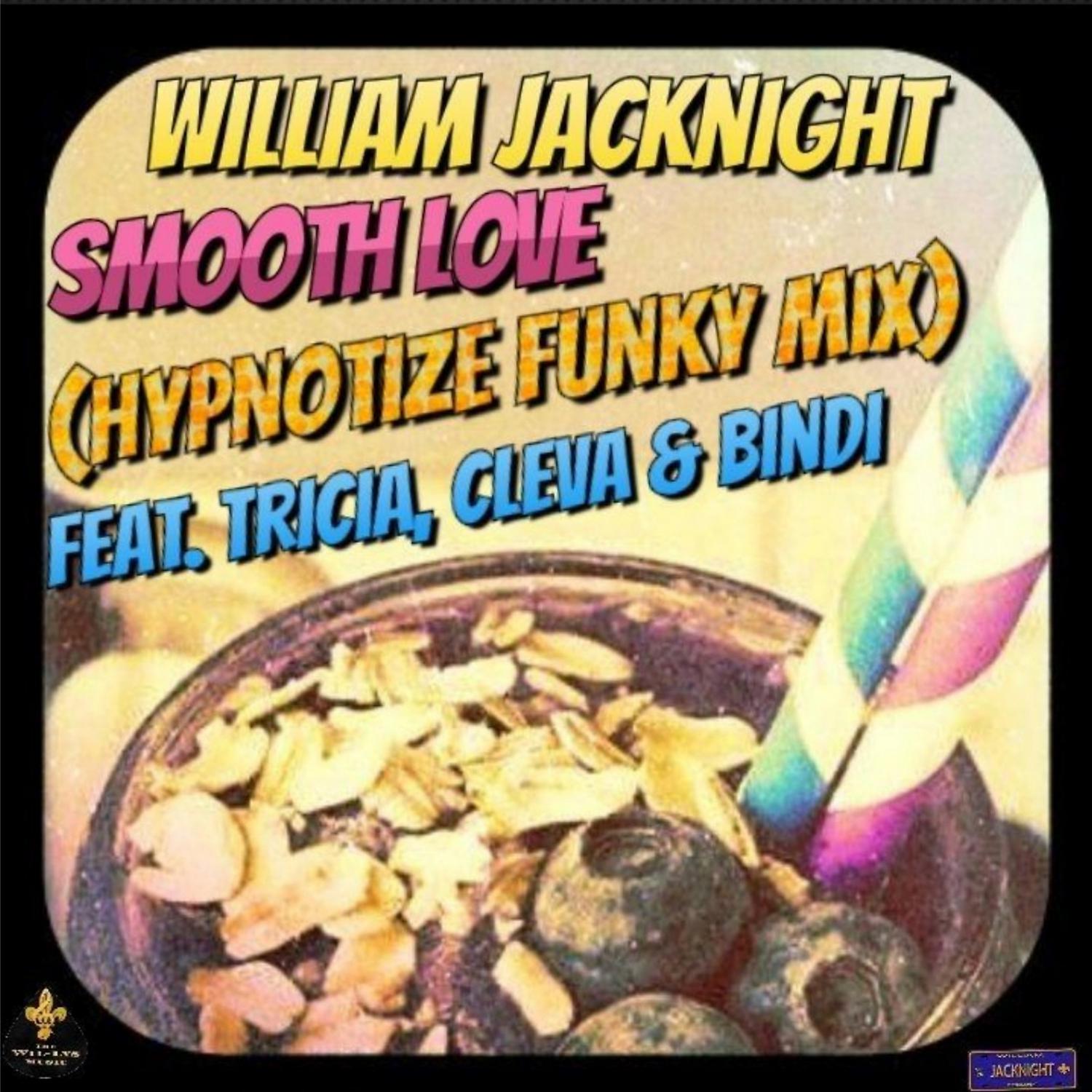 Постер альбома Smooth Love (Hypnotize Funky Mix)