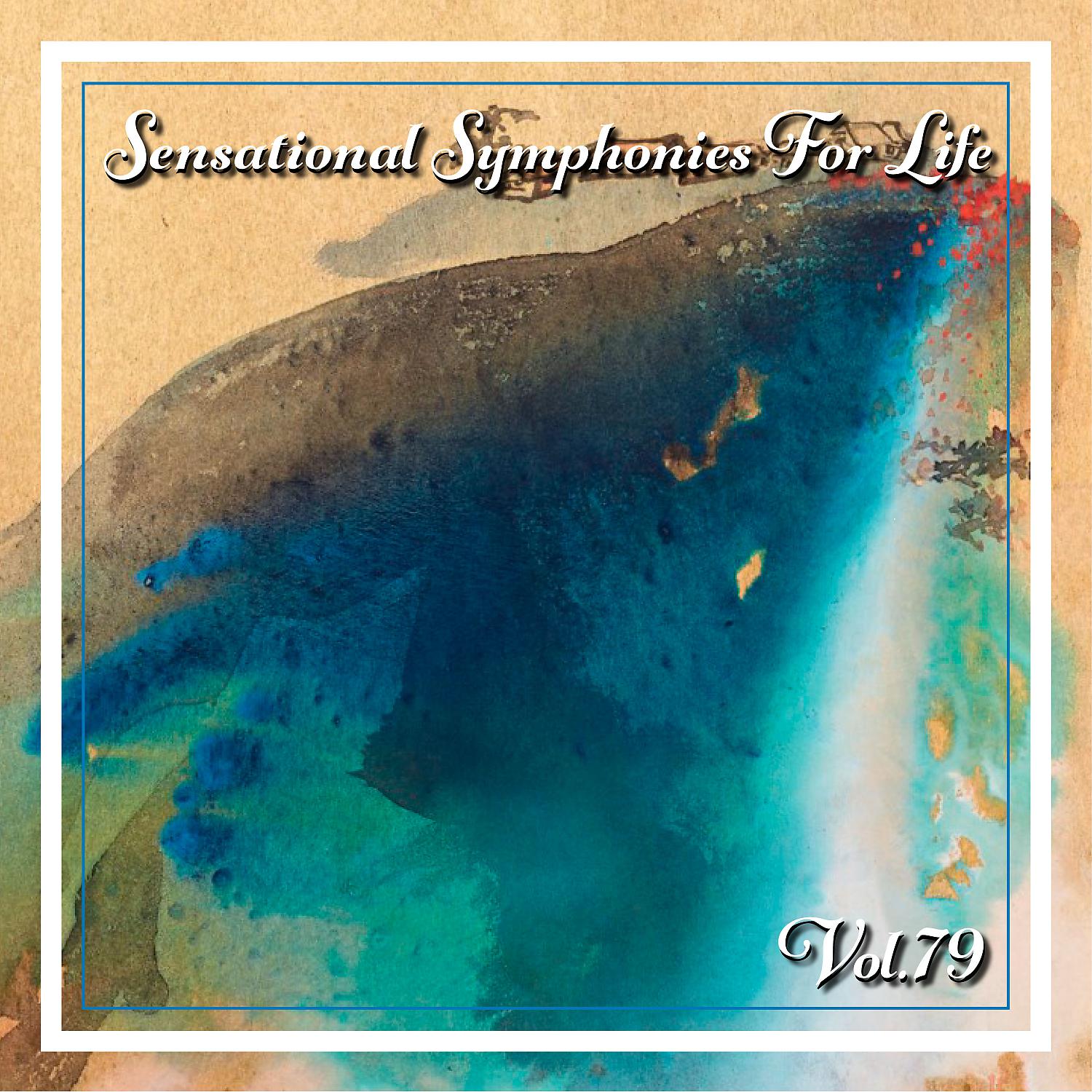 Постер альбома Sensational Symphonies For Life, Vol. 79 - Busoni-Klaviertranscriptionen