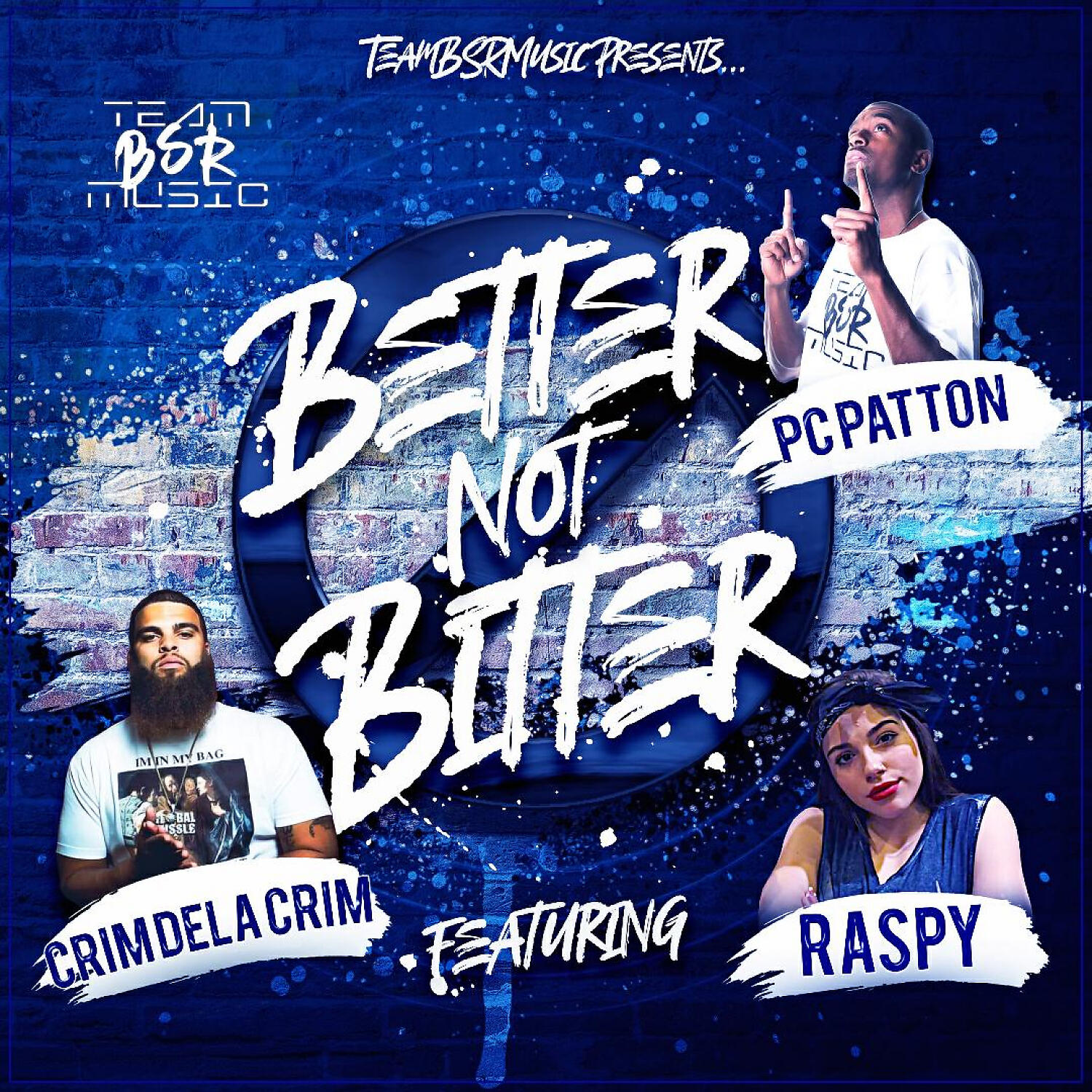 Pc Patton - Better Not Bitter (feat. Raspy & Crim Dela Crim)