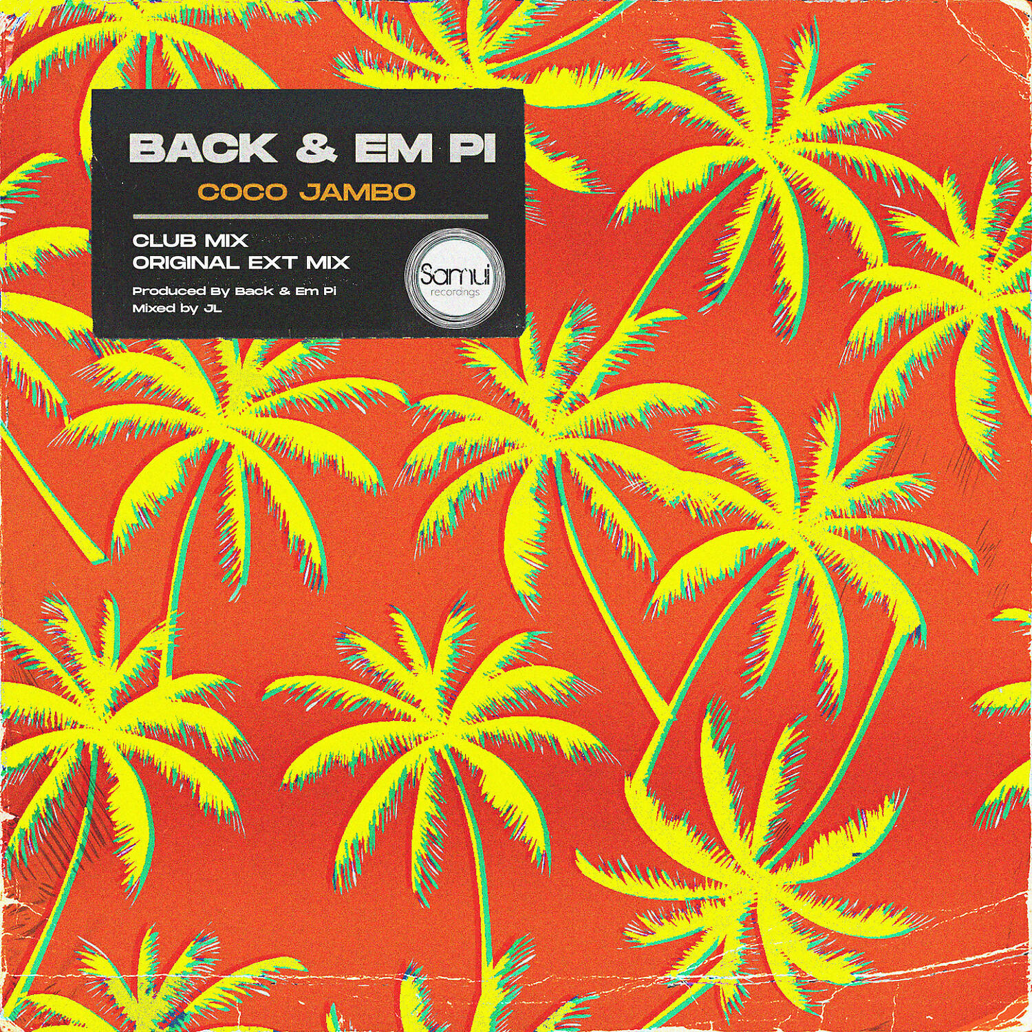 Back - Coco Jambo (JL, Yvvan Back, EM Pi Extended Remix)