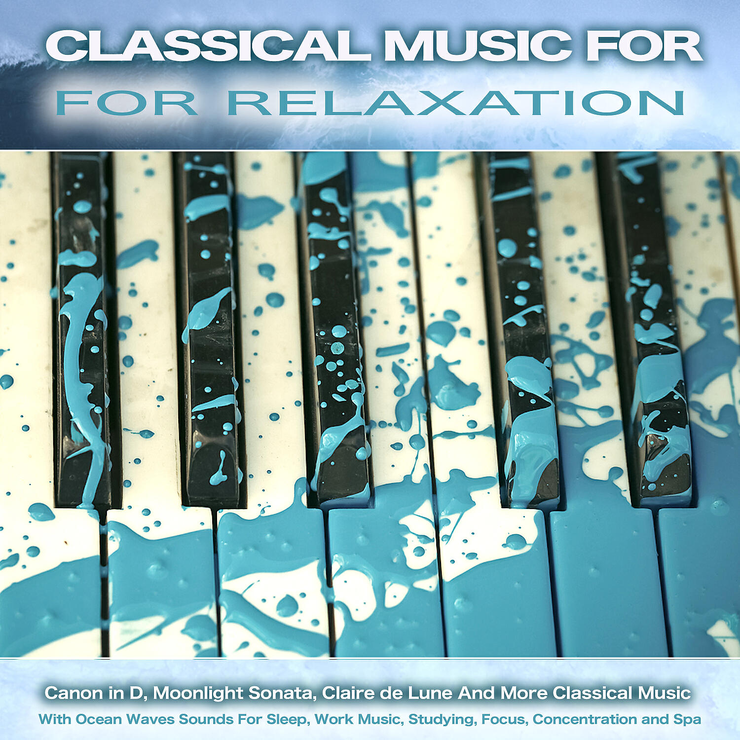 Canon in D Variations - Gymnopedie No. 1 - Satie - Classical Music and Ocean Waves - Classical Piano