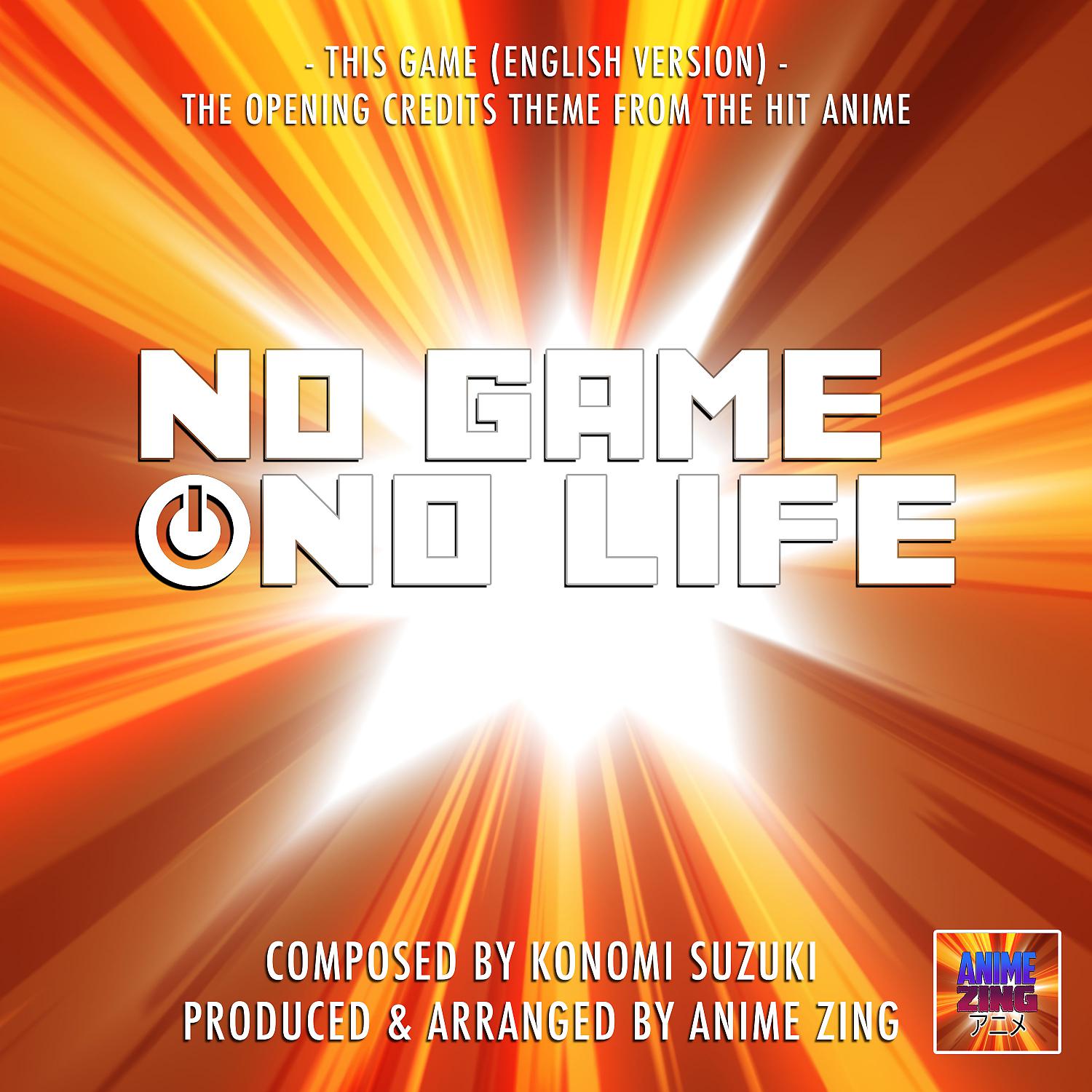 Постер альбома This Game: The Opening Credits Theme (From "No Game No Life") (English Version)