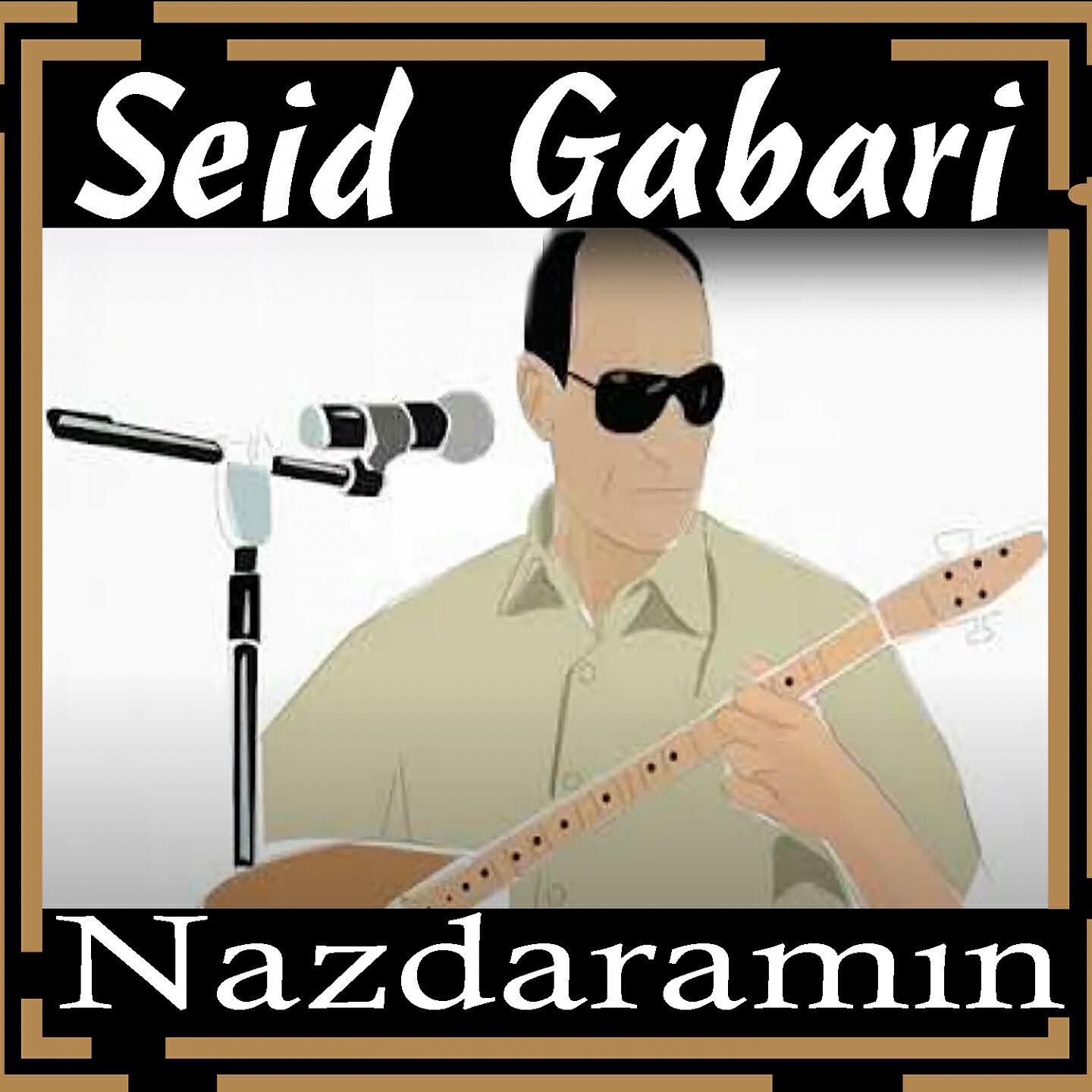 SEID GABARI - Ya Hebibi