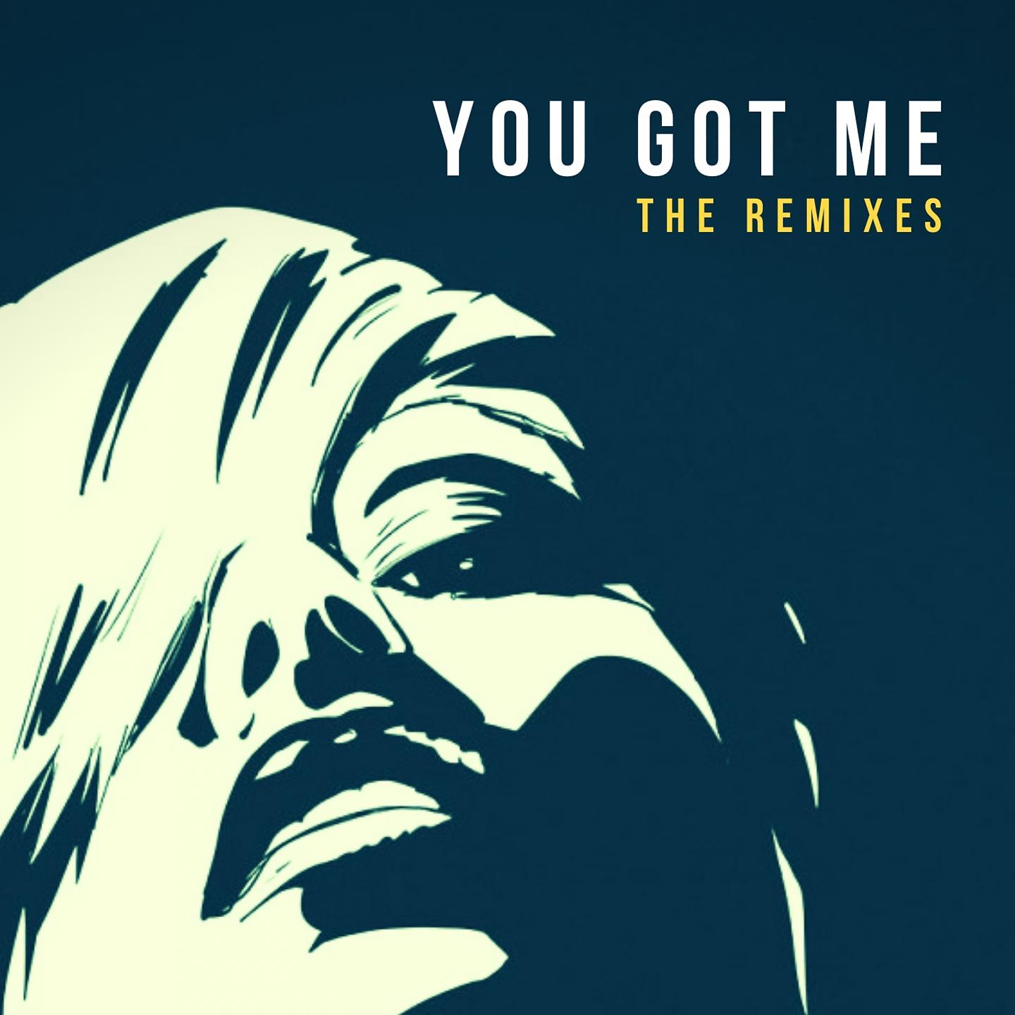 Постер альбома You Got Me - The Remixes