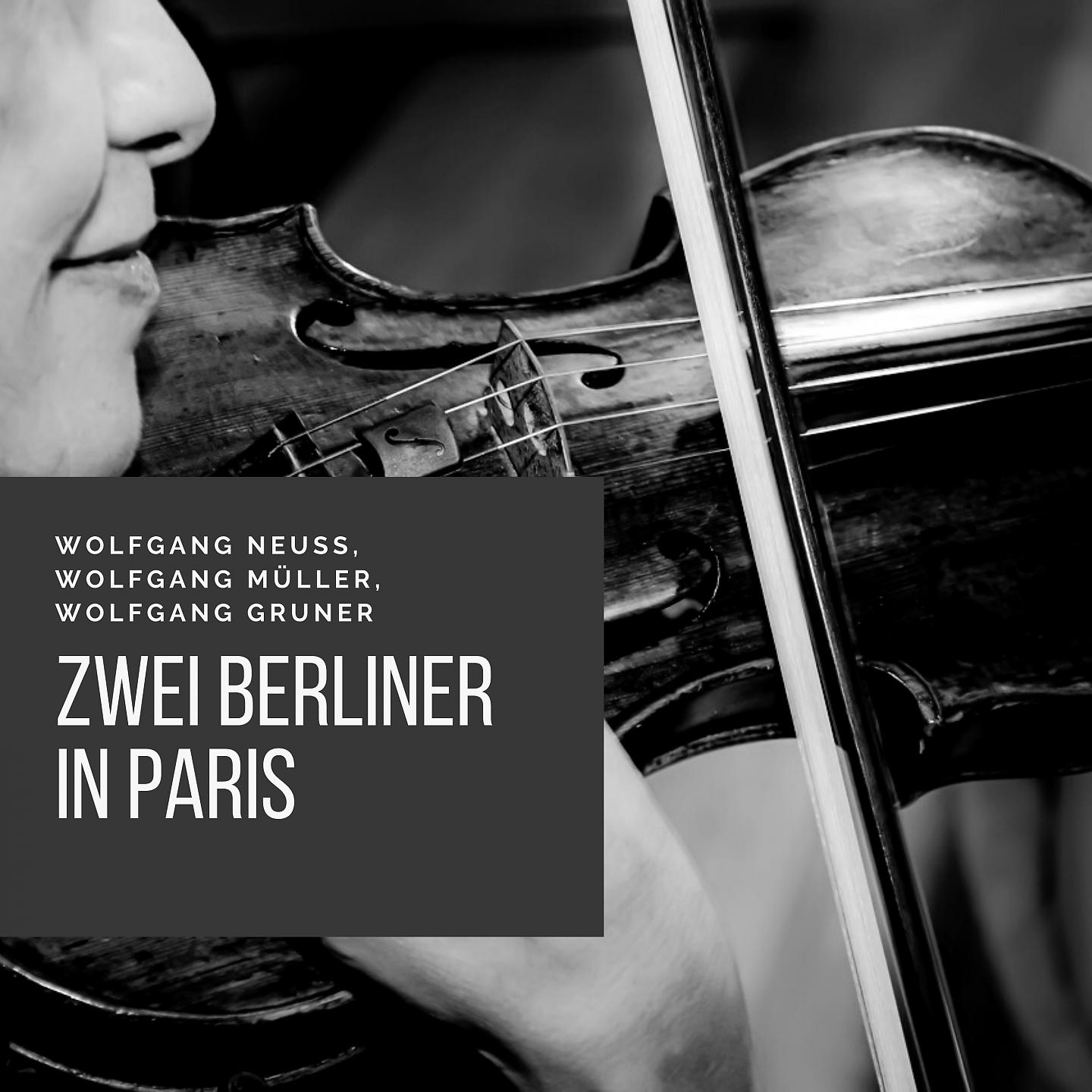 Постер альбома Zwei Berliner In Paris