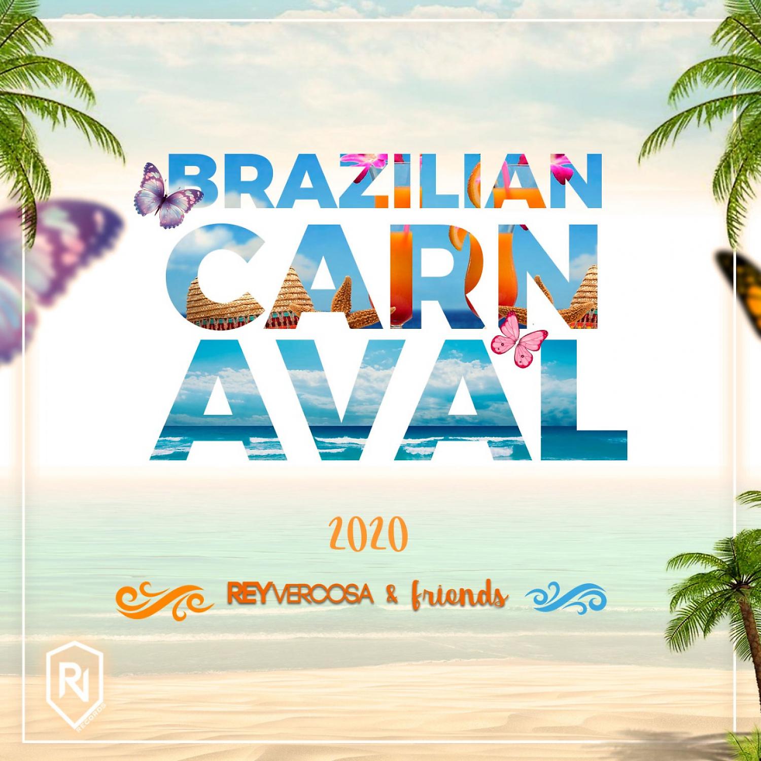 Постер альбома Brazilian Summer 2020 Rey Vercosa & Friends