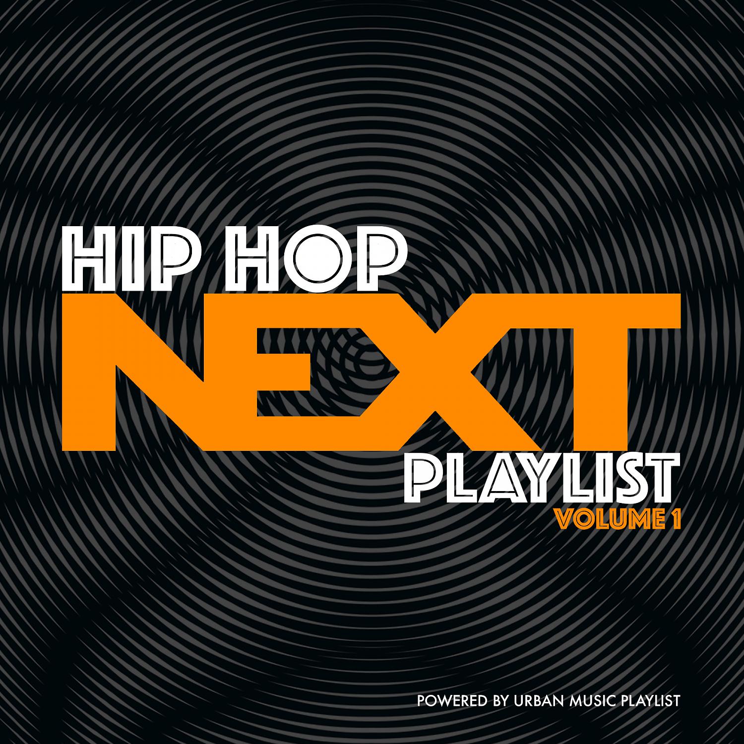 Постер альбома Hip-Hop Next Playlist, Vol. 1
