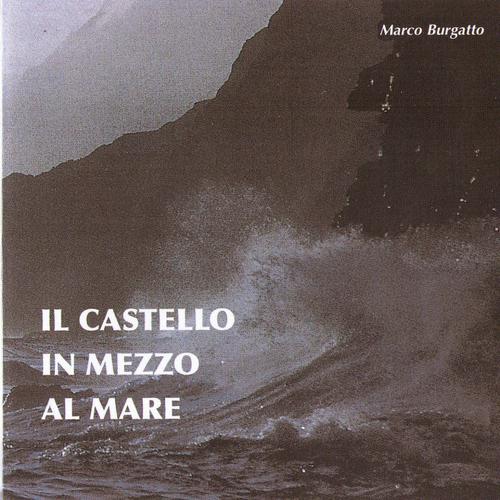 Постер альбома Il castello in mezzo al mare