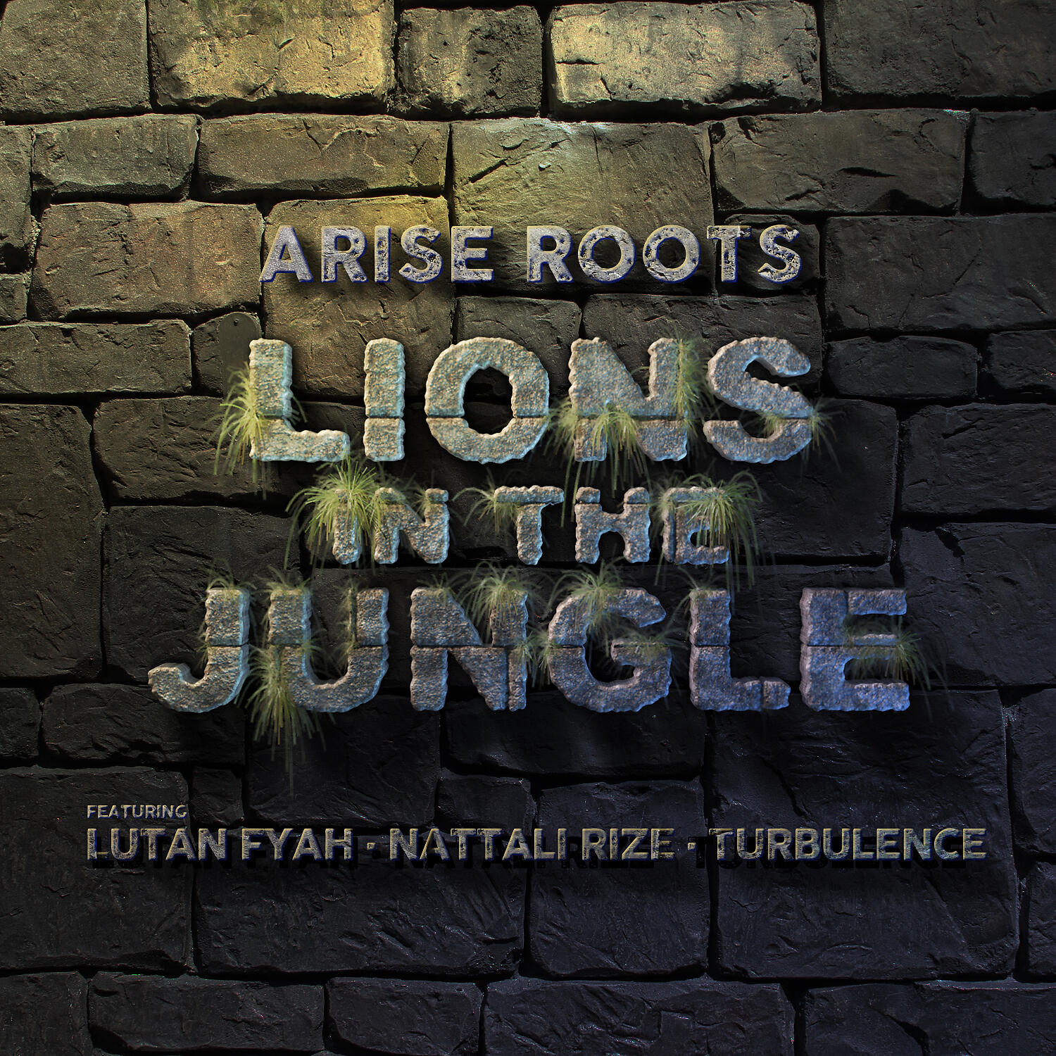 Arise Roots - Lions in the Jungle (feat. Lutan Fyah, Nattali Rize & Turbulence)