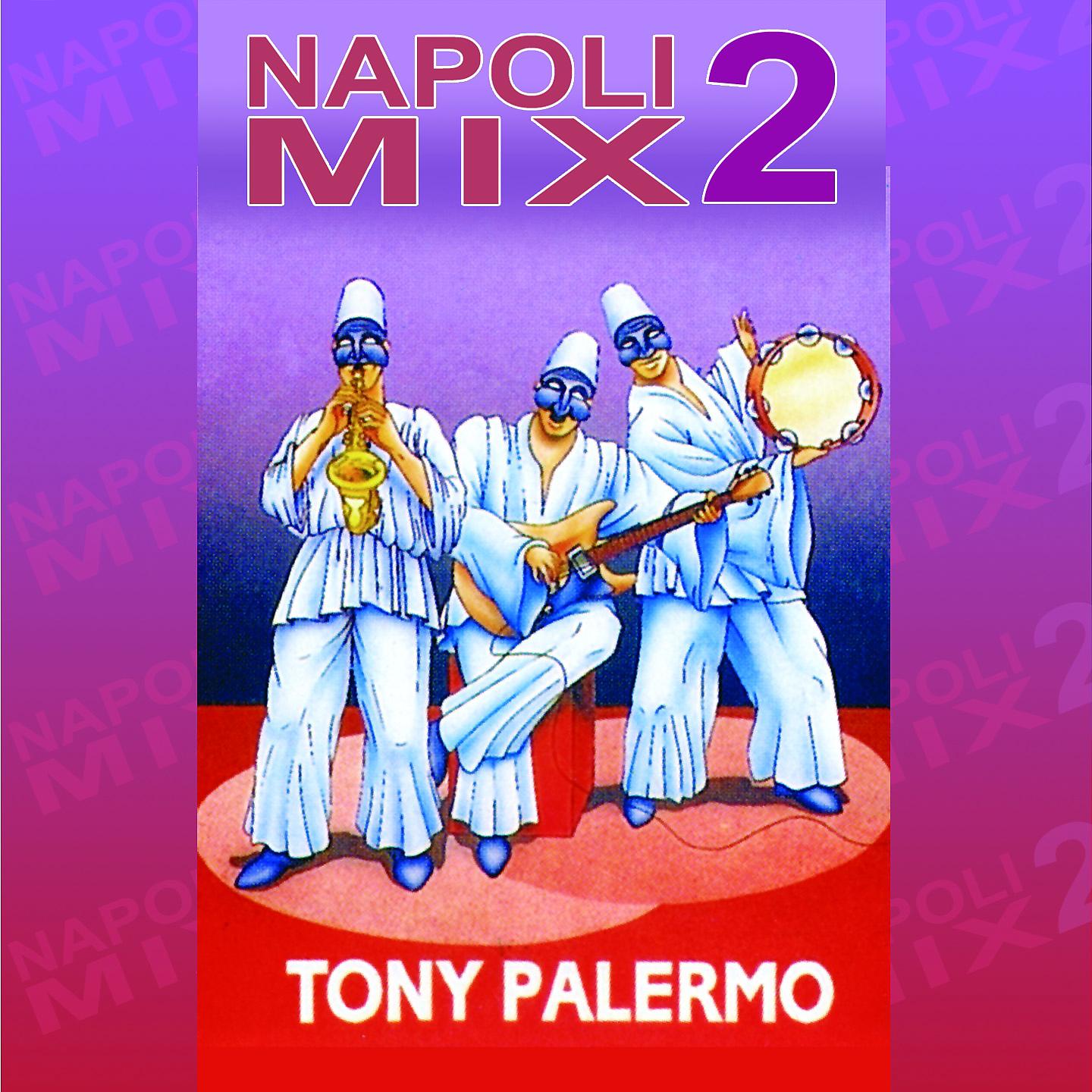 Постер альбома Napoli Mix 2