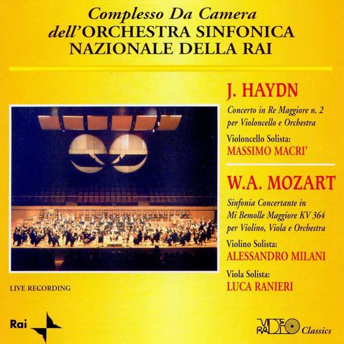 Постер альбома J.haydn: Concerto In Re Maggiore N.2 Per Violincello E Orchestra , W.a.mozart: Sinfonia Concertante In Mi Bemolle Maggiore, Kv 364 Per Violino, Viola E Orchestra