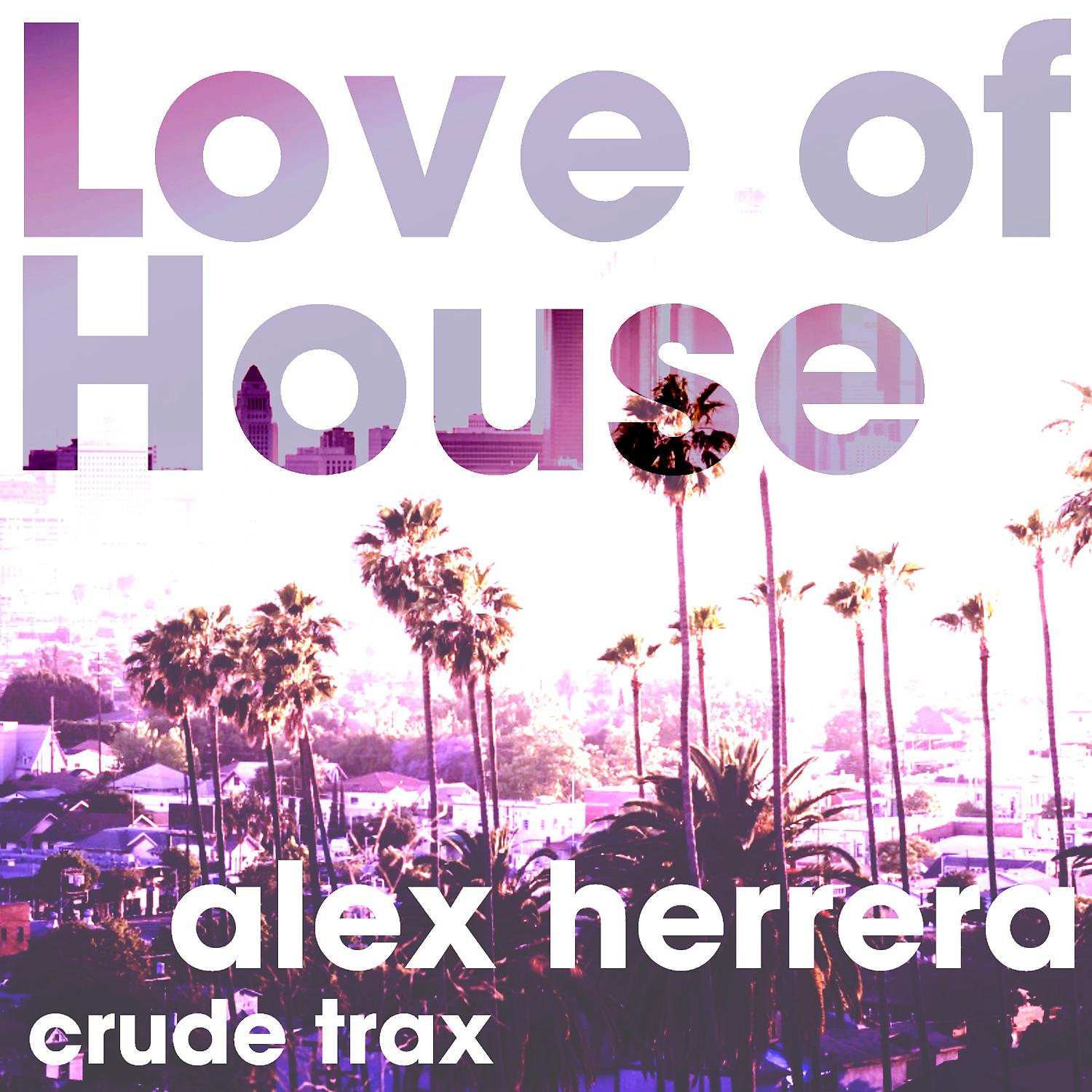 Постер альбома Love of House