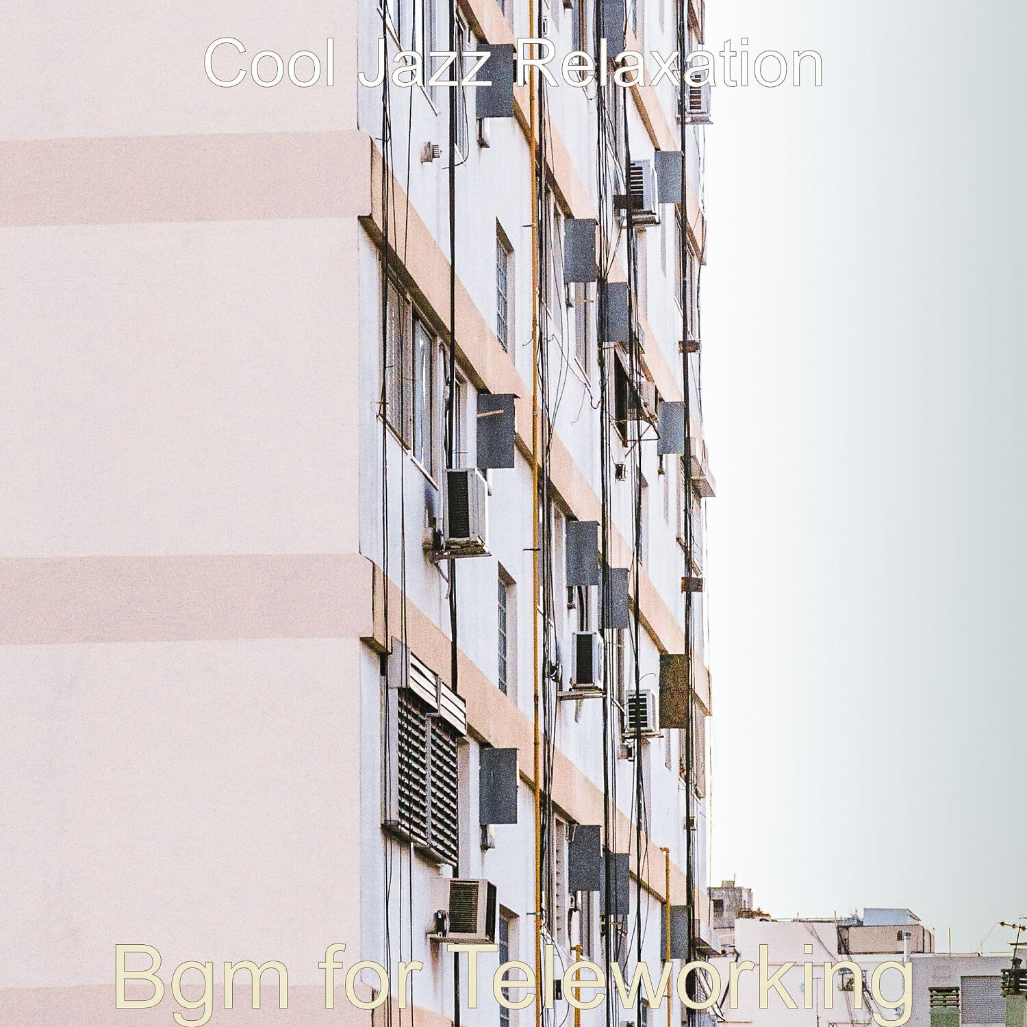 Cool Jazz Relaxation - Extraordinary Soundscapes for Afternoon Coffee