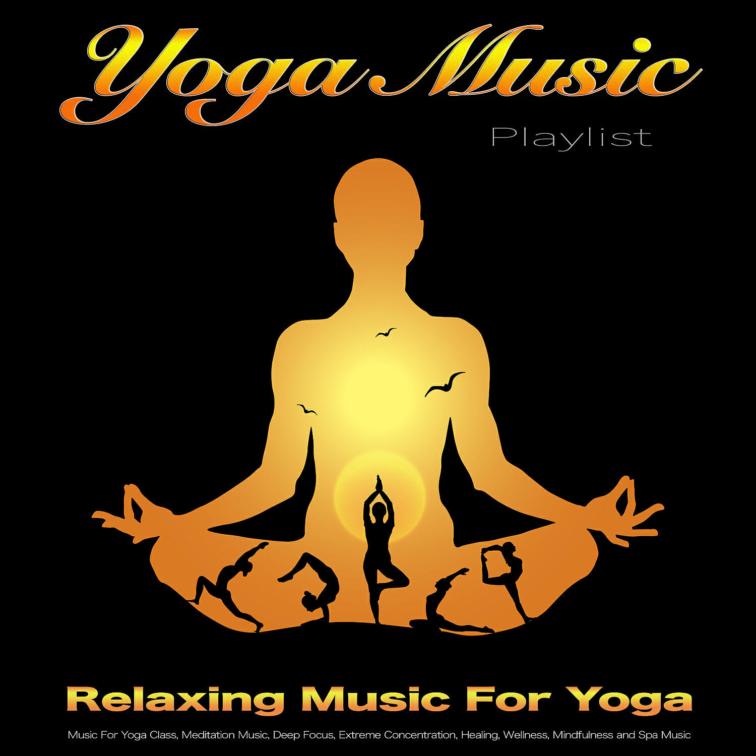 Yoga Music - Music for Extreme Concentration
