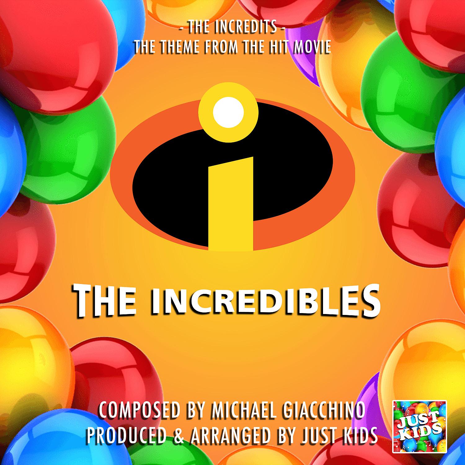 Постер альбома The Incredits (From "The Incredibles")