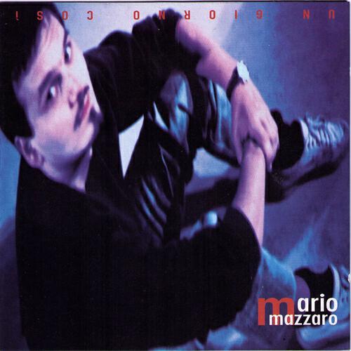 Mario Mazzaro - Mi Hai Portato Un Regalo?