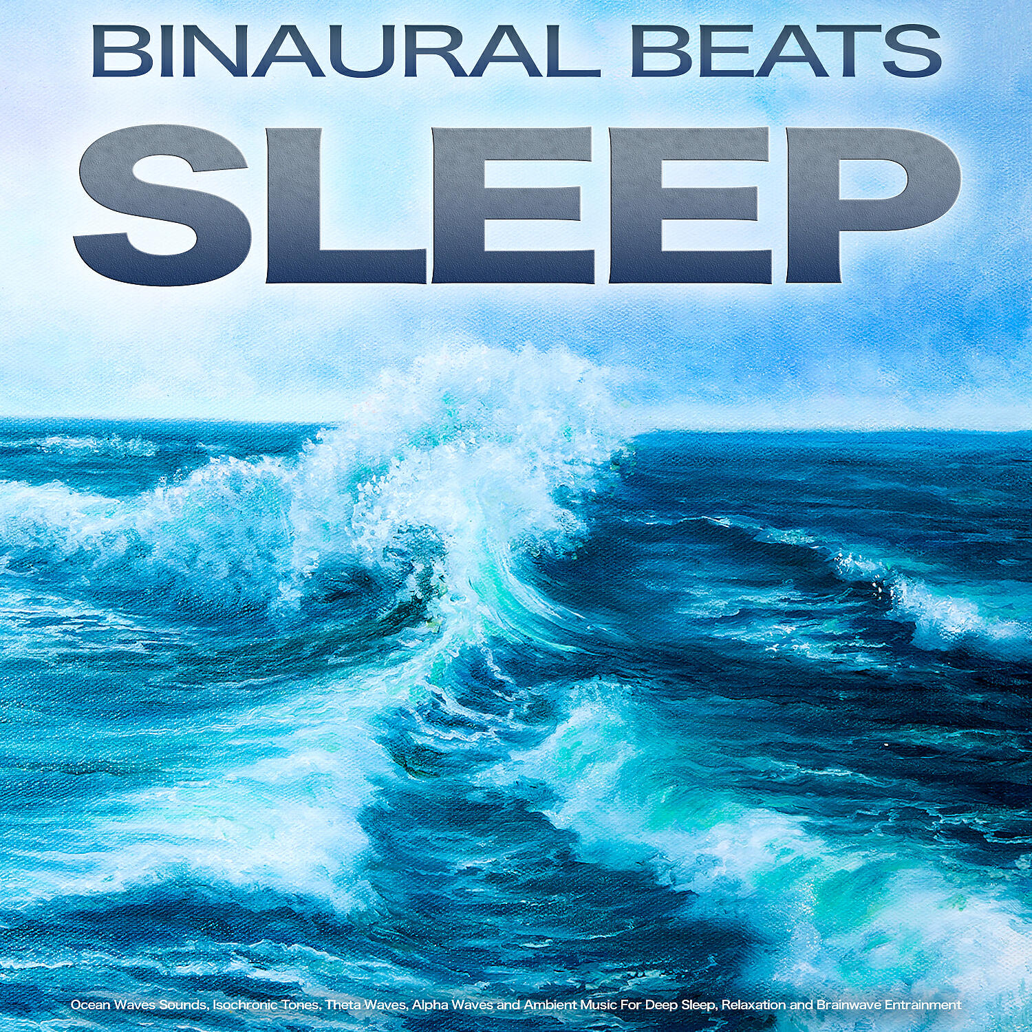 Binaural Beats Sleep - Binaural Beats Sleep with Ocean Wave Sounds