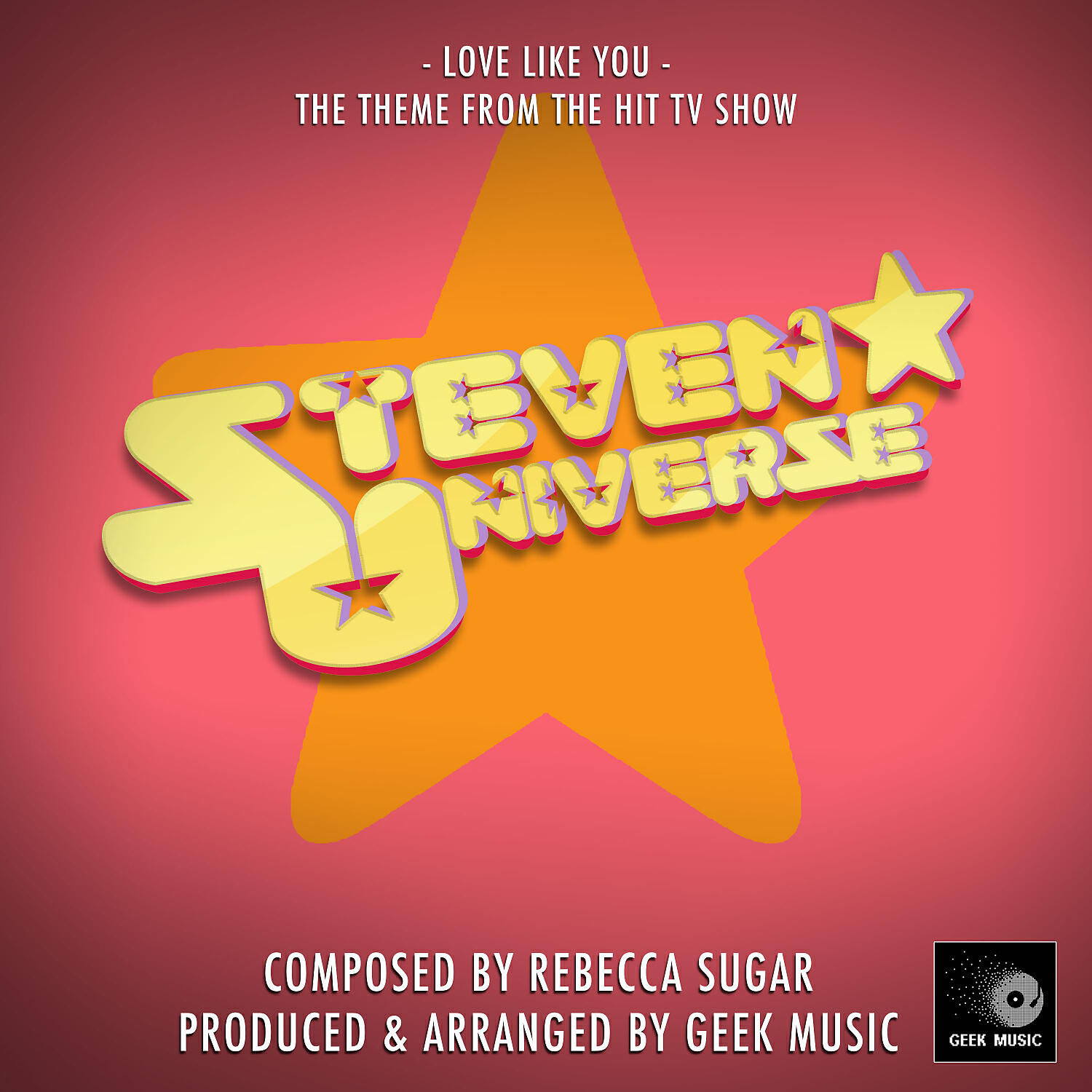 Geek Music - Love Like You (From 