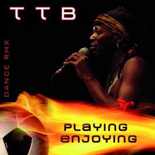 T T B - Playing Enjoying (Carlo Lentini DJ Remix)