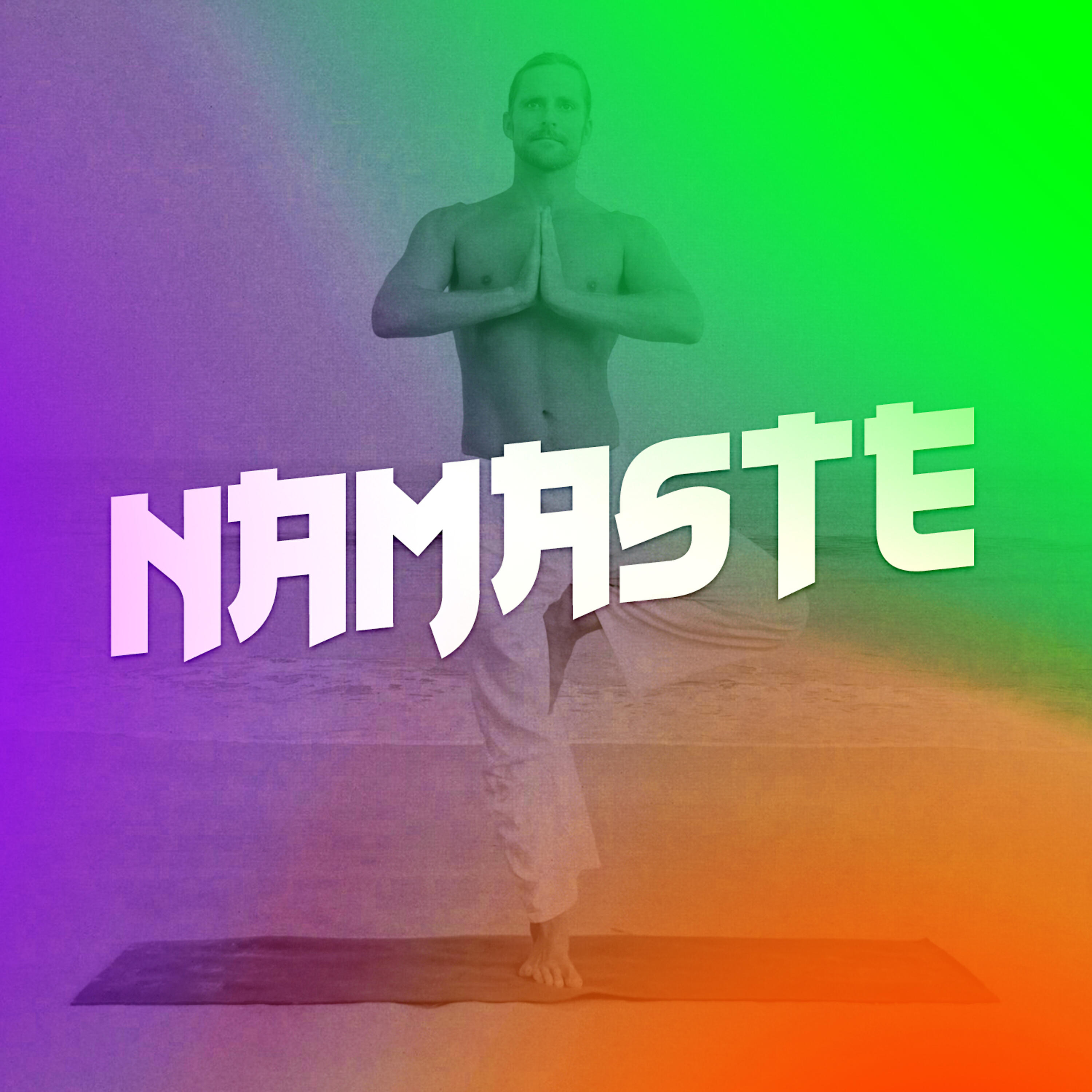 Namaste - Eastern Zen