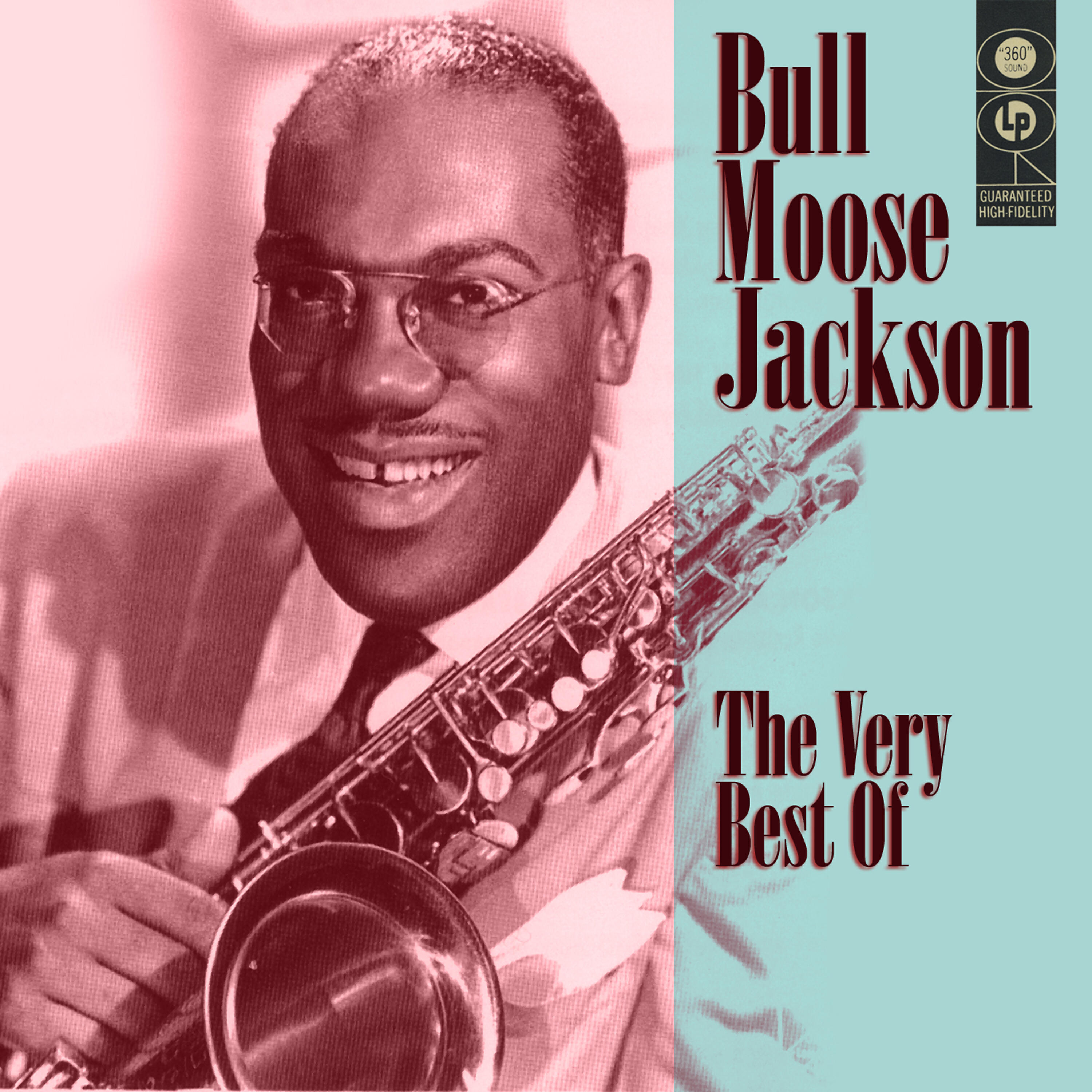 Bull Moose Jackson - I'm Lucky I Have You