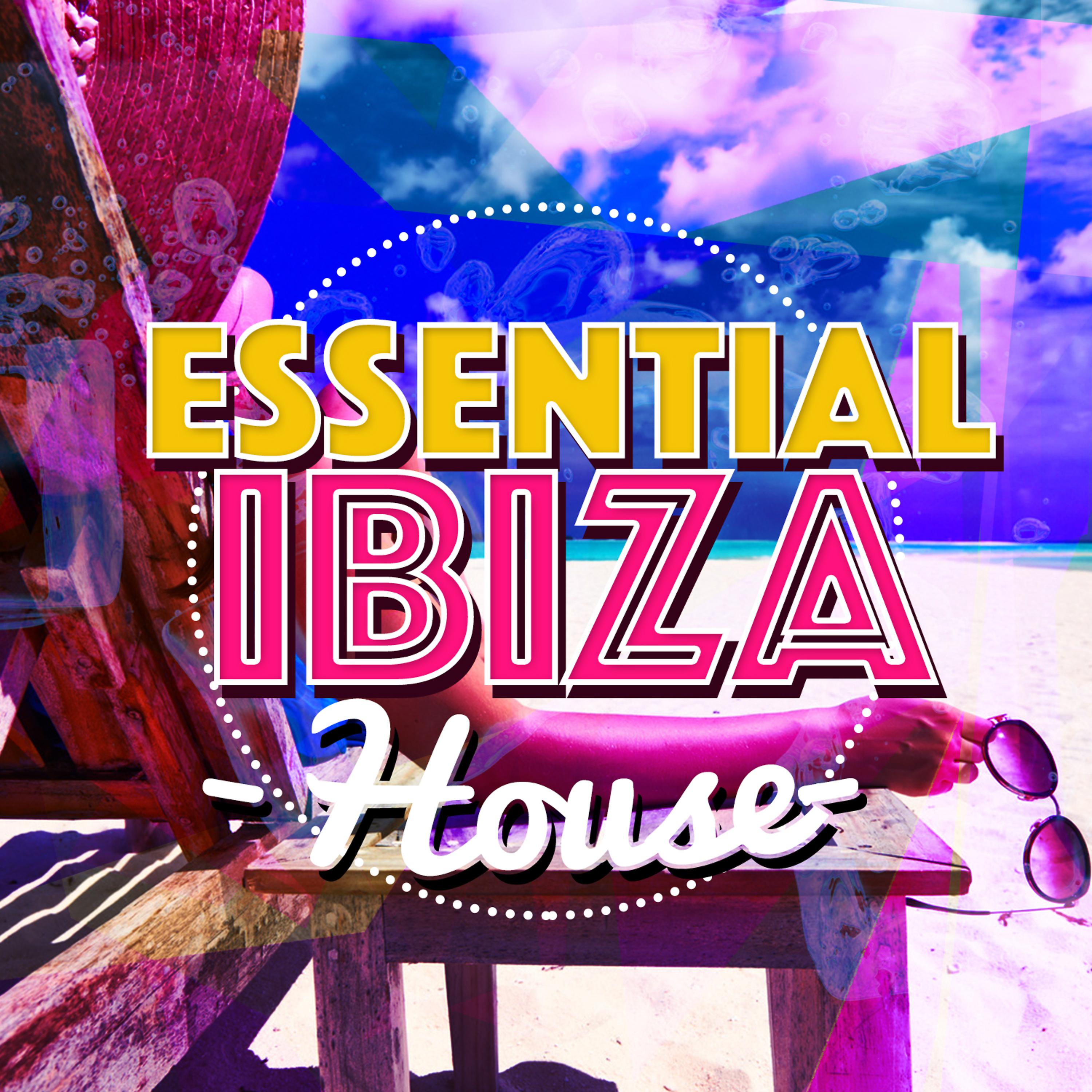 Постер альбома Essential Ibiza House