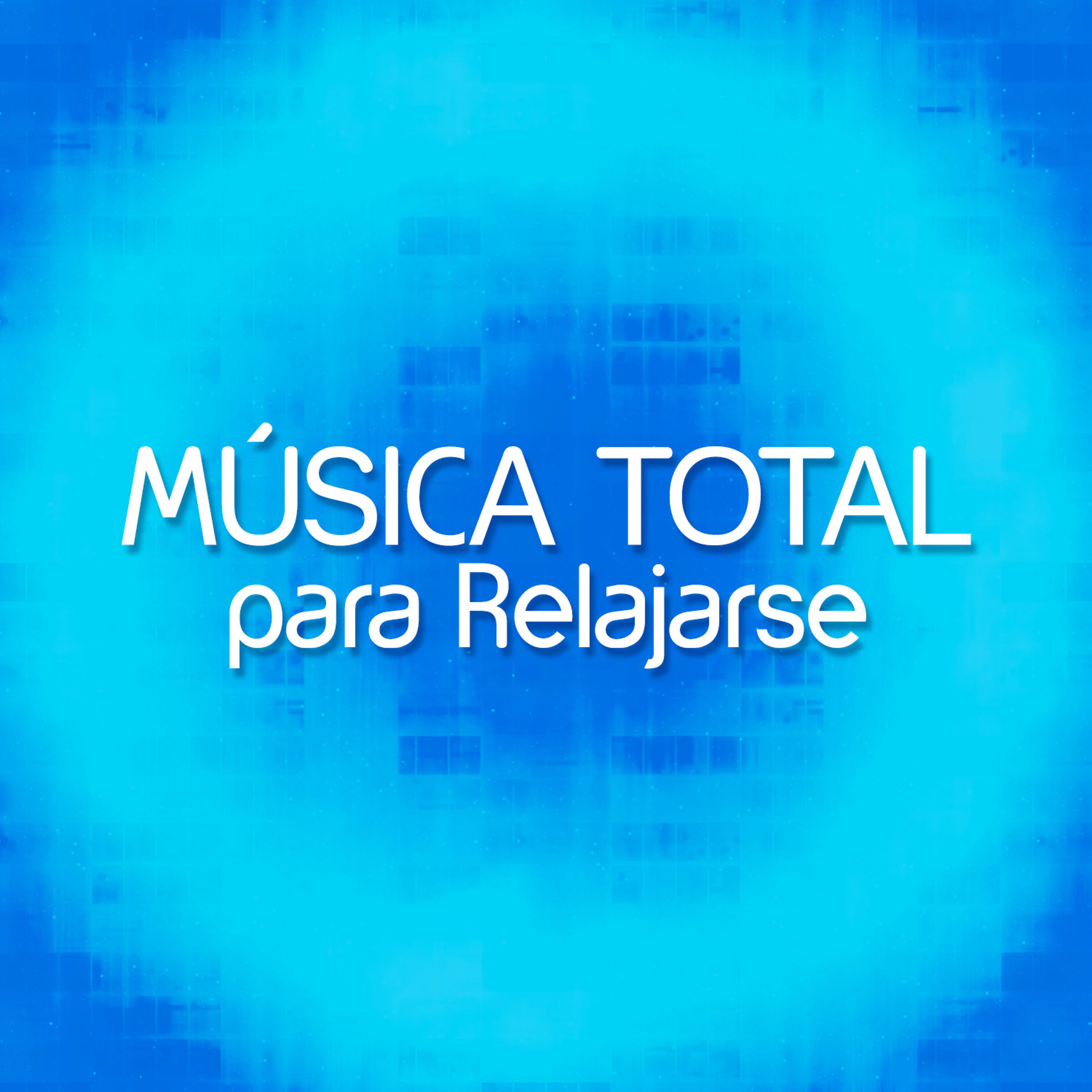Постер альбома Música Total para Relajarse
