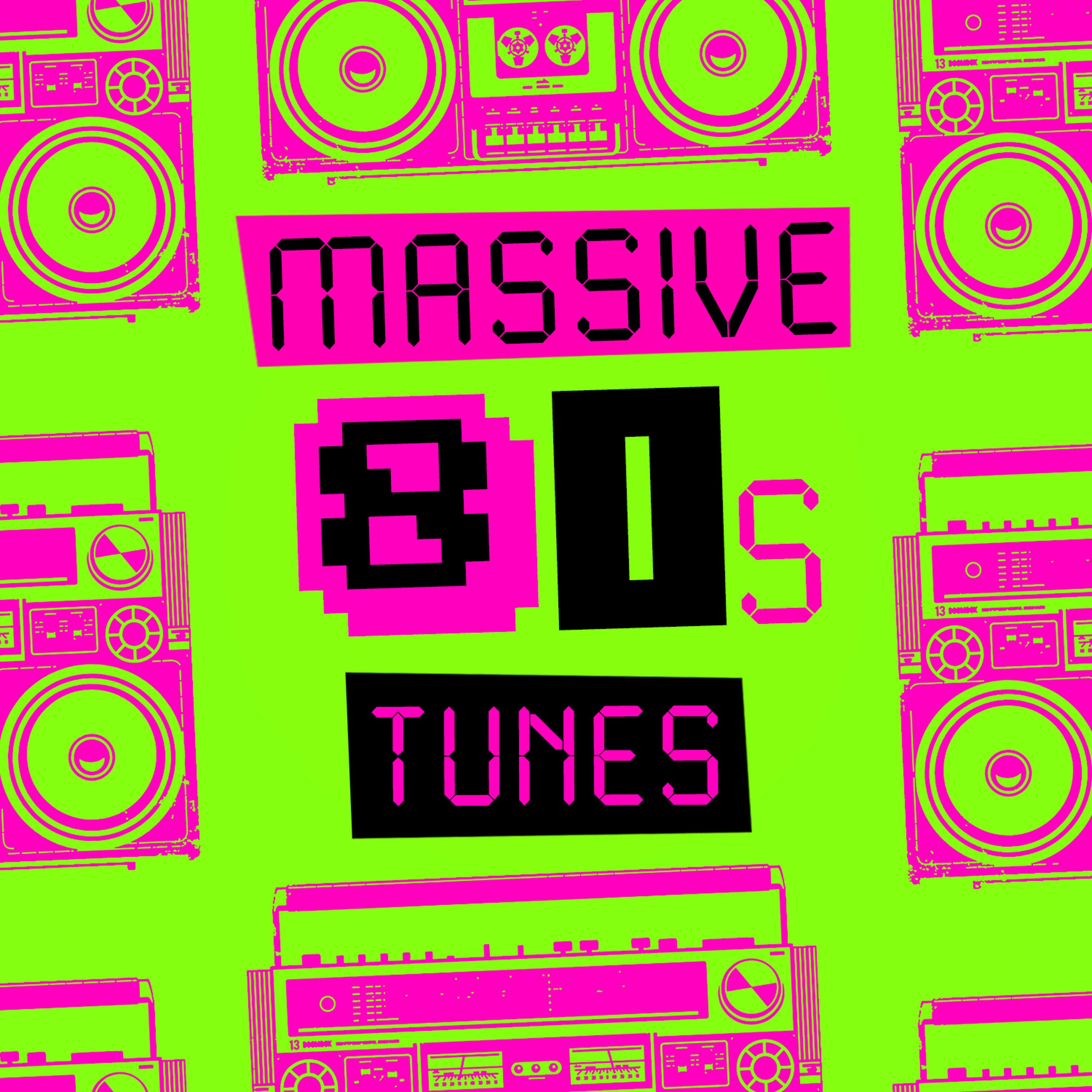 Постер альбома Massive 80's Tunes