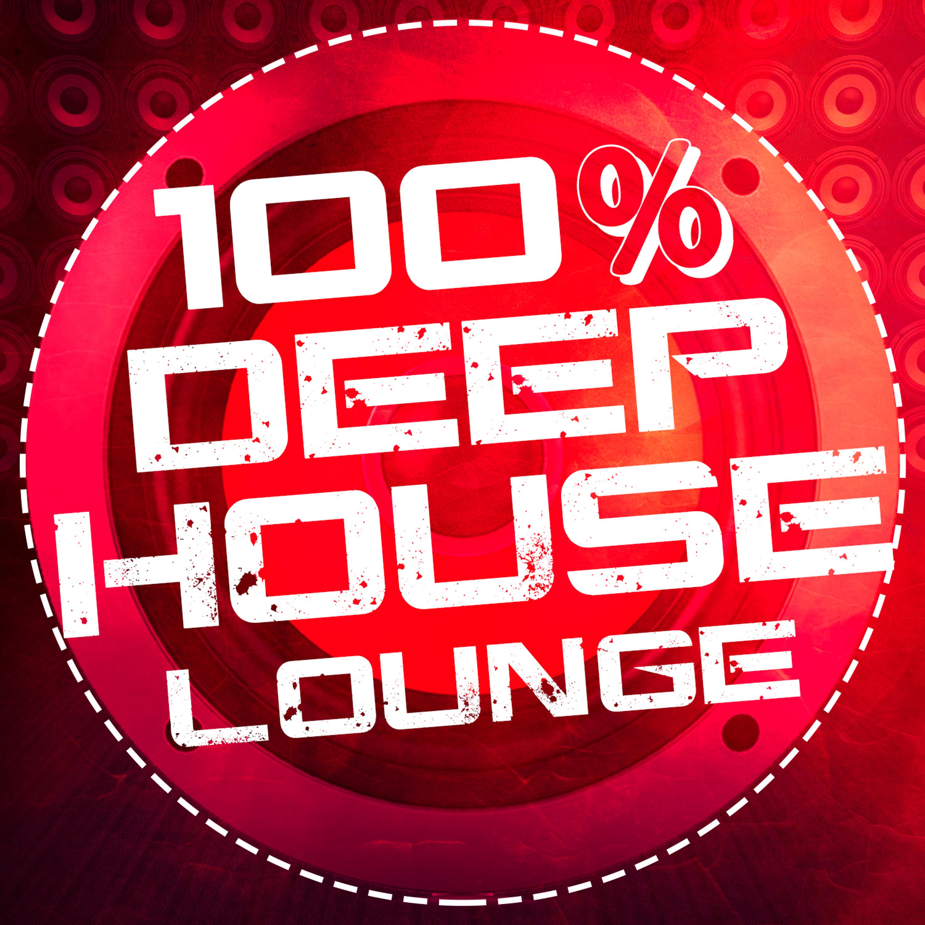 Постер альбома 100% Deep House Lounge